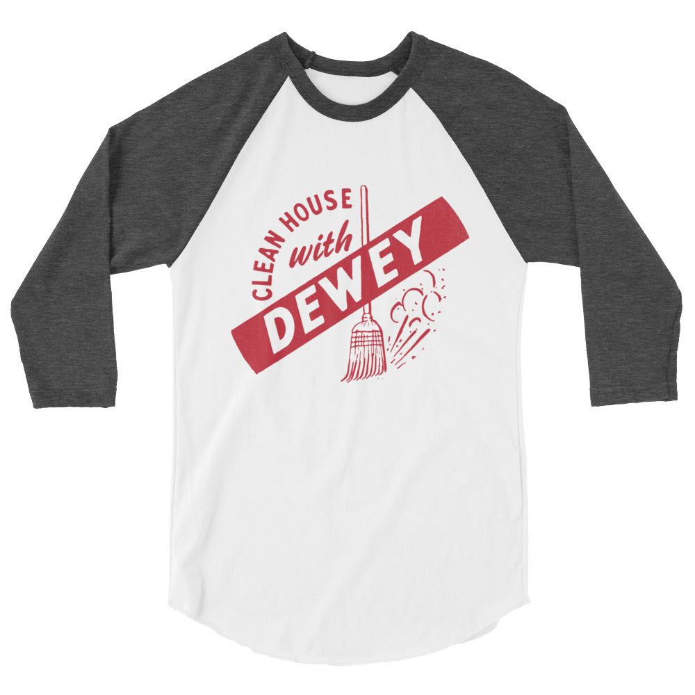 Clean House with Dewey 1944 Presidential Campaign 3/4 Sleeve Raglan Shirt