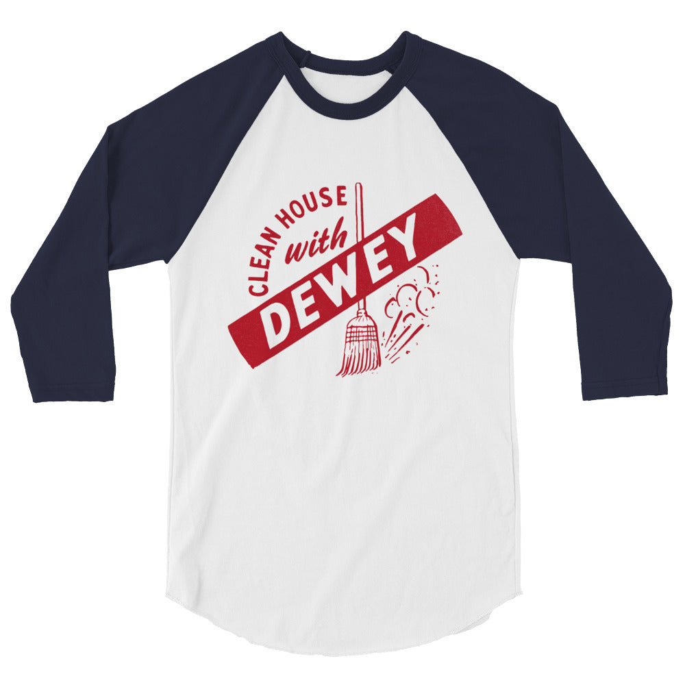 Clean House with Dewey 1944 Presidential Campaign 3/4 Sleeve Raglan Shirt