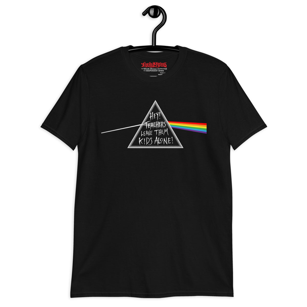 Hey Teachers Leave Them Kids Alone! T-Shirt