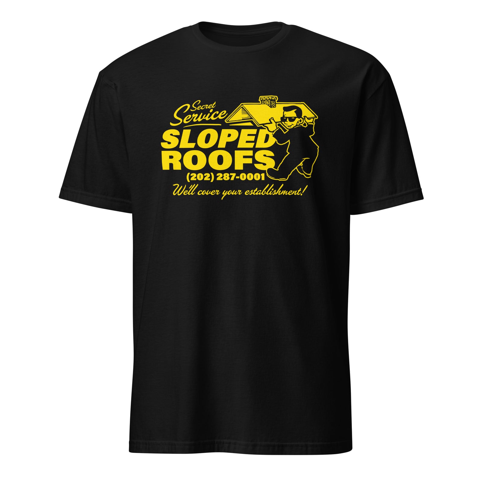 Secret Service Sloped Roofs T-Shirt