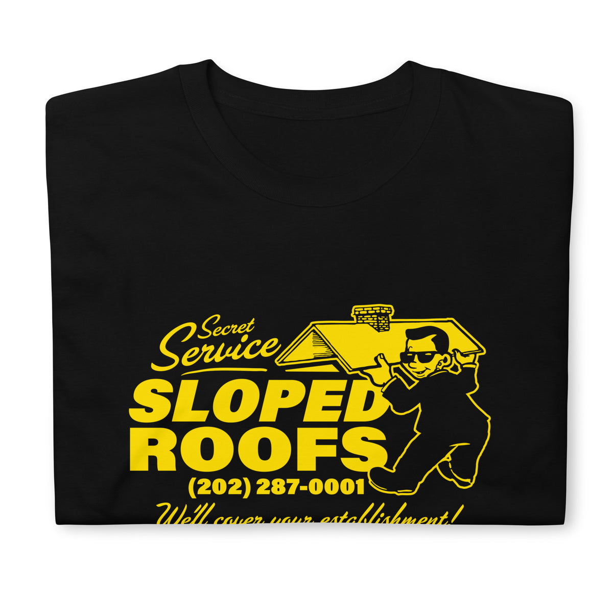 Secret Service Sloped Roofs T-Shirt