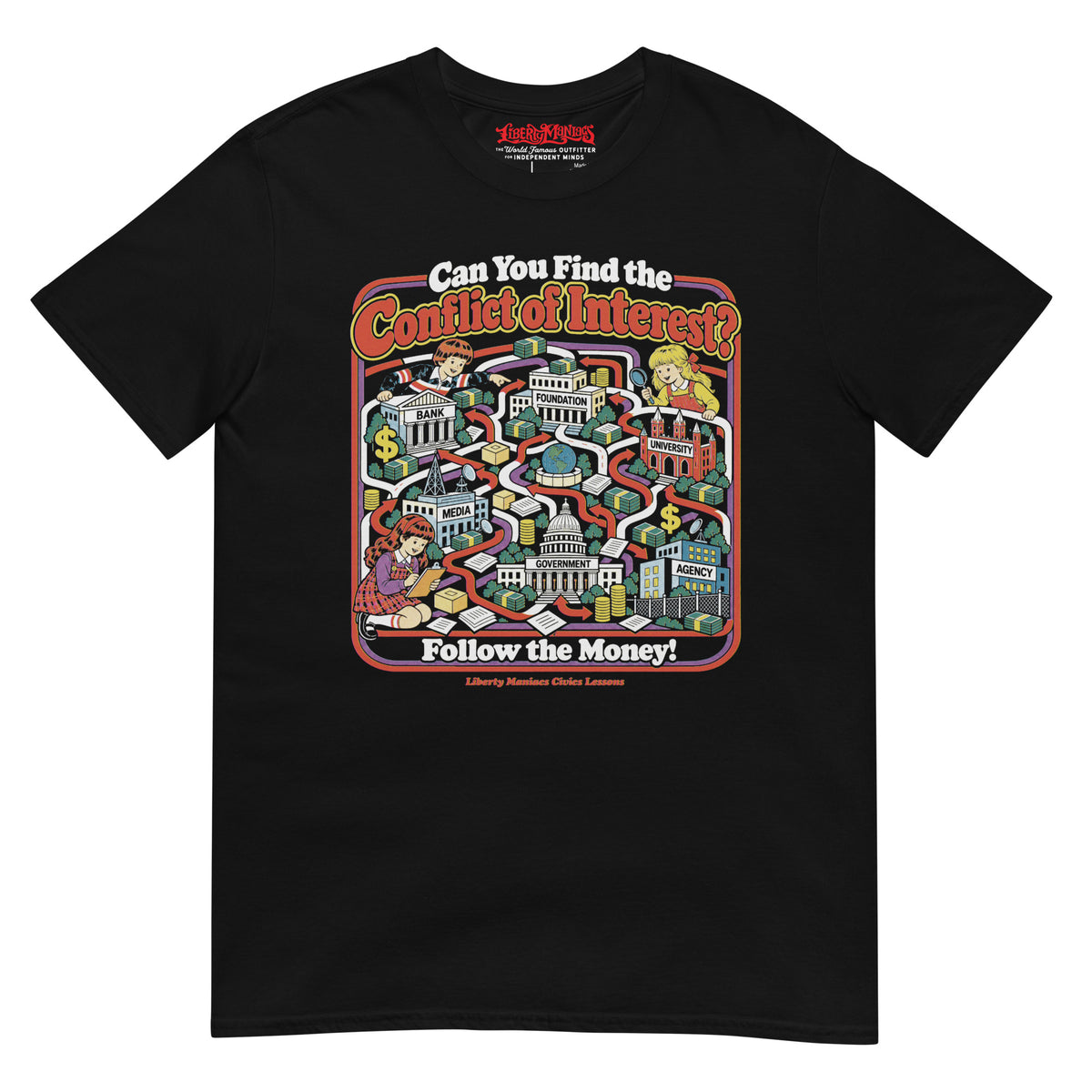 “Can You Find the Conflict of Interest?” T-Shirt by Liberty Maniacs
