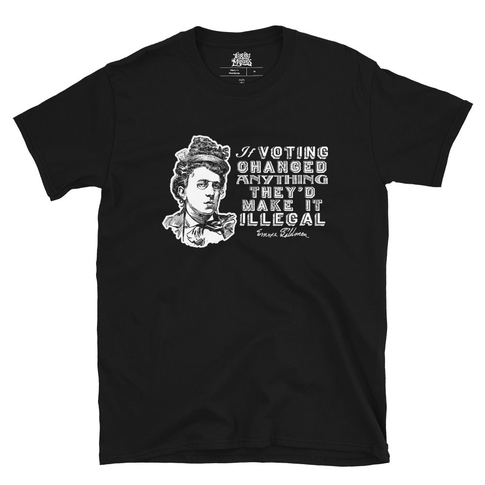 Flat front view of the black Liberty Maniacs Emma Goldman T-shirt with a white portrait and vintage voting slogan lettering.
