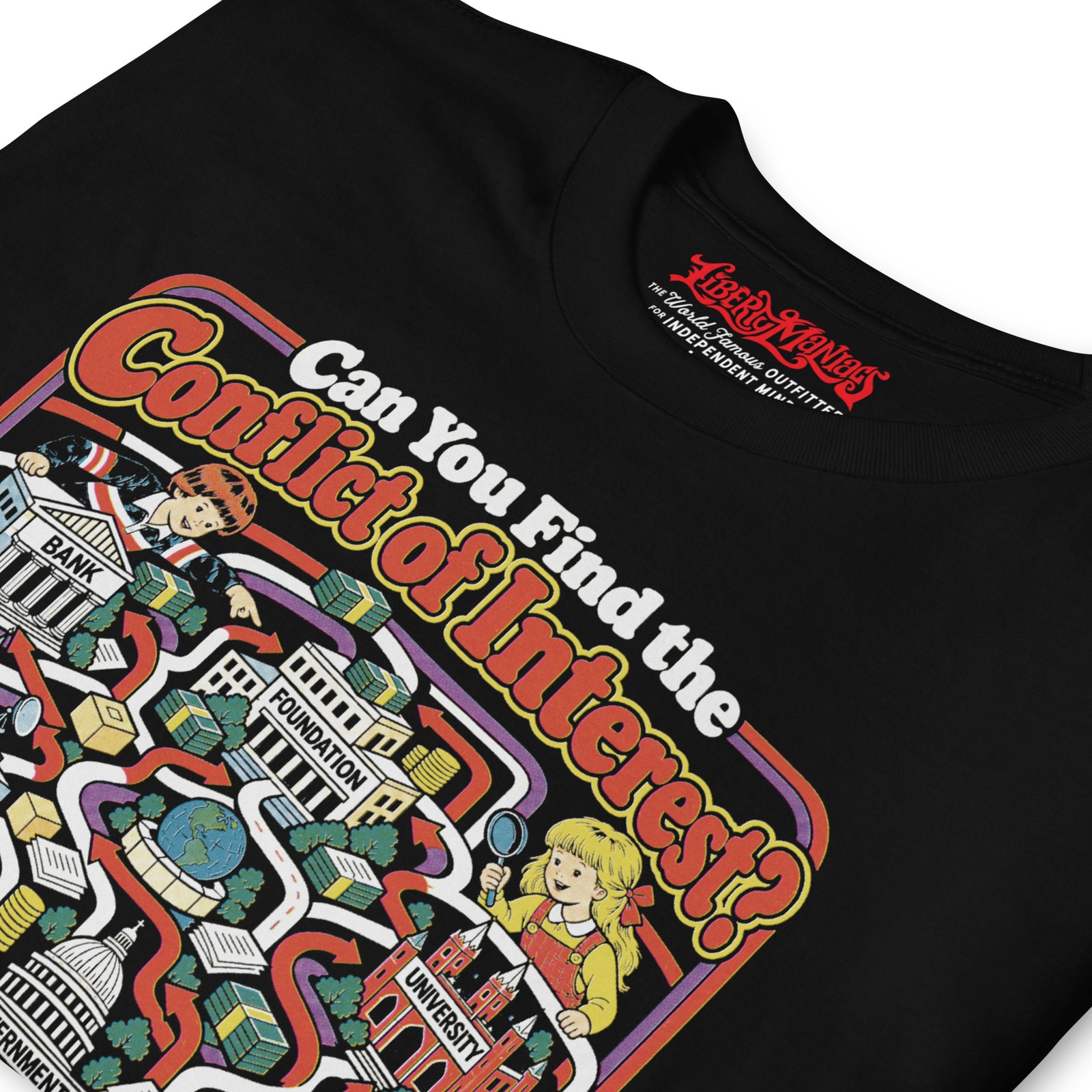 “Can You Find the Conflict of Interest?” T-Shirt by Liberty Maniacs
