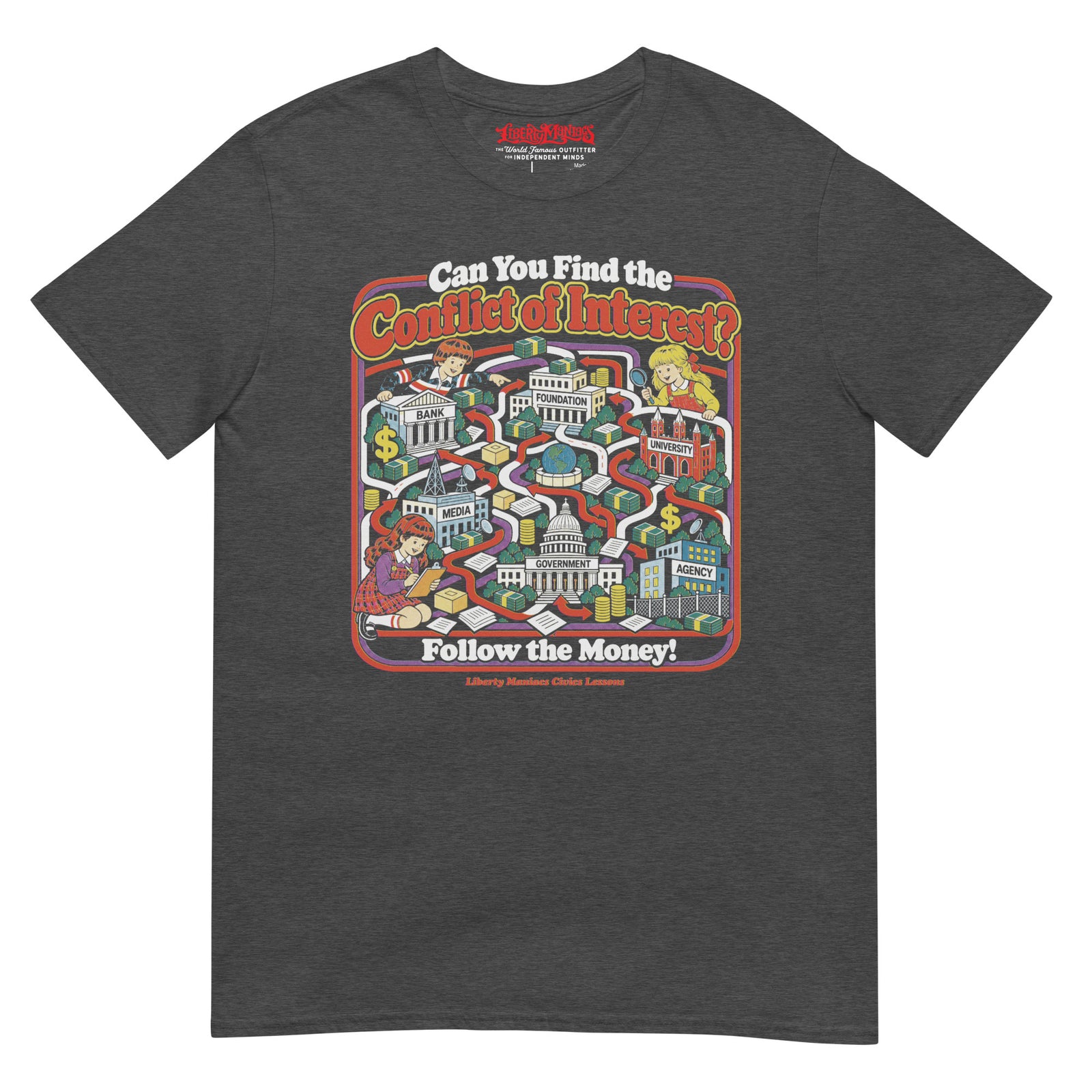 “Can You Find the Conflict of Interest?” T-Shirt by Liberty Maniacs