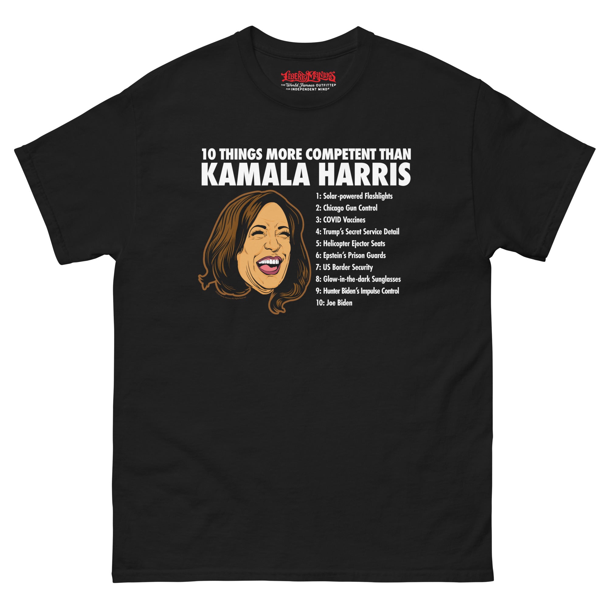 10 Things More Competent than Kamala Harris T-Shirt