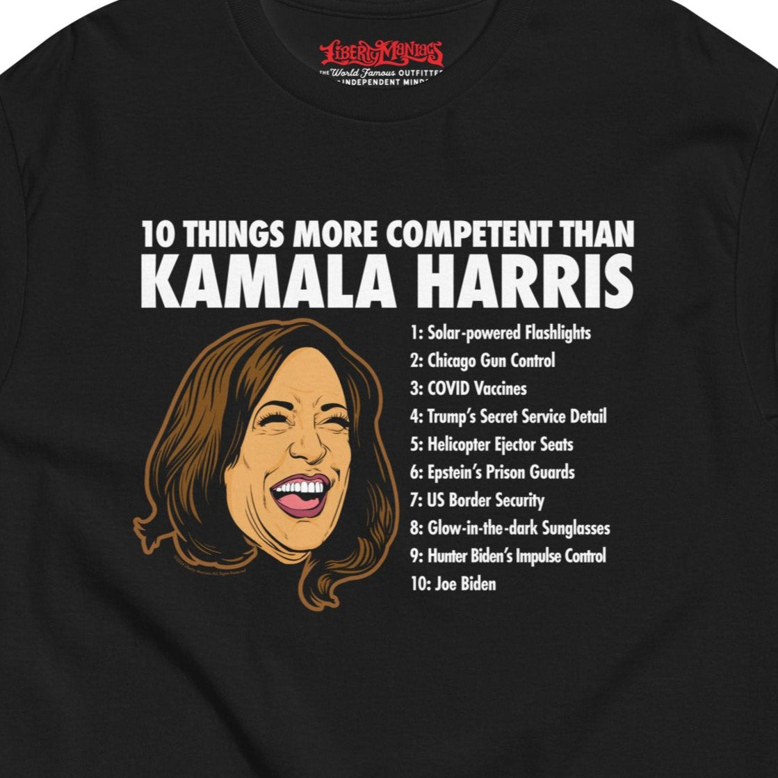 10 Things More Competent than Kamala Harris T-Shirt