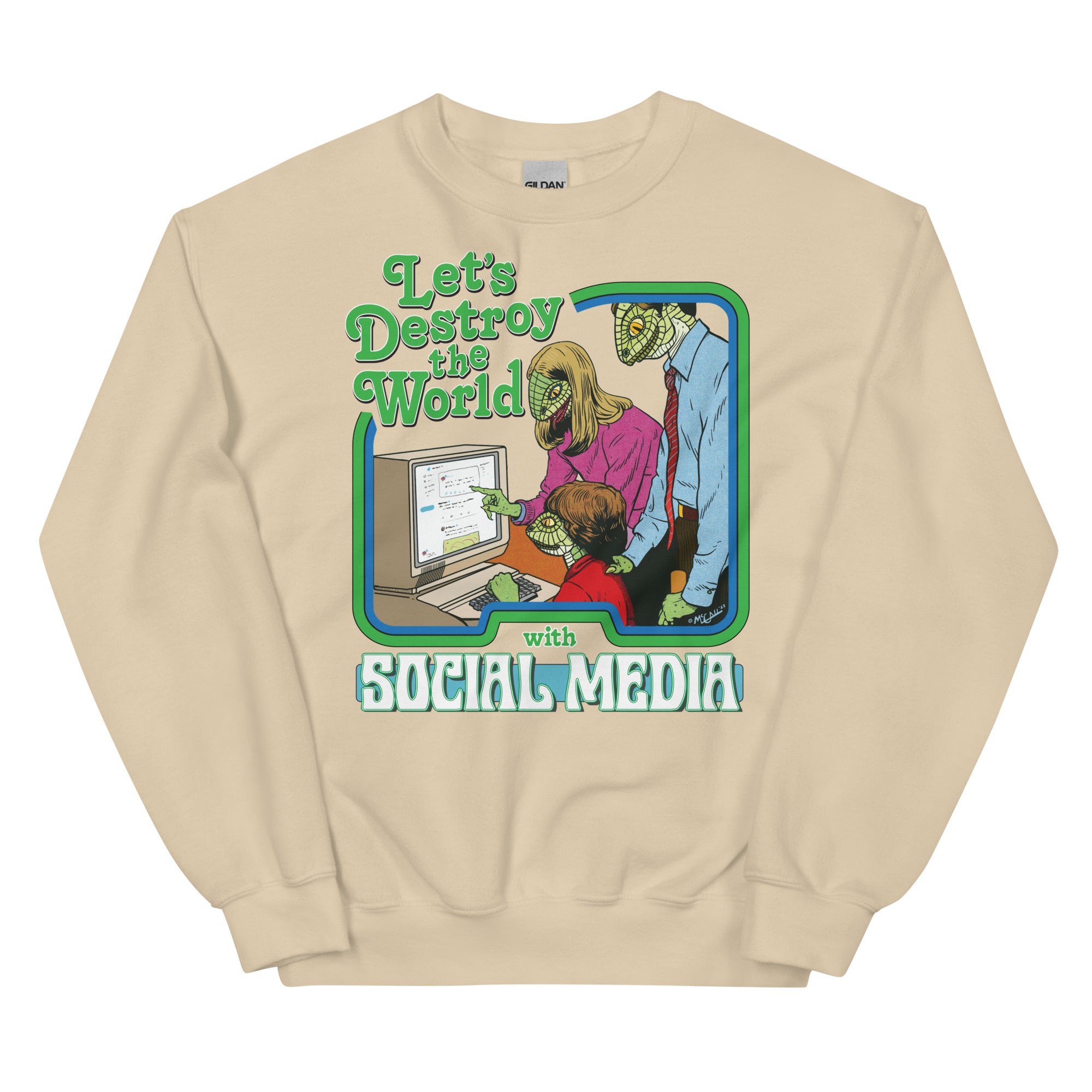 Let’s Destroy the World With Social Media Lizard People Sweatshirt