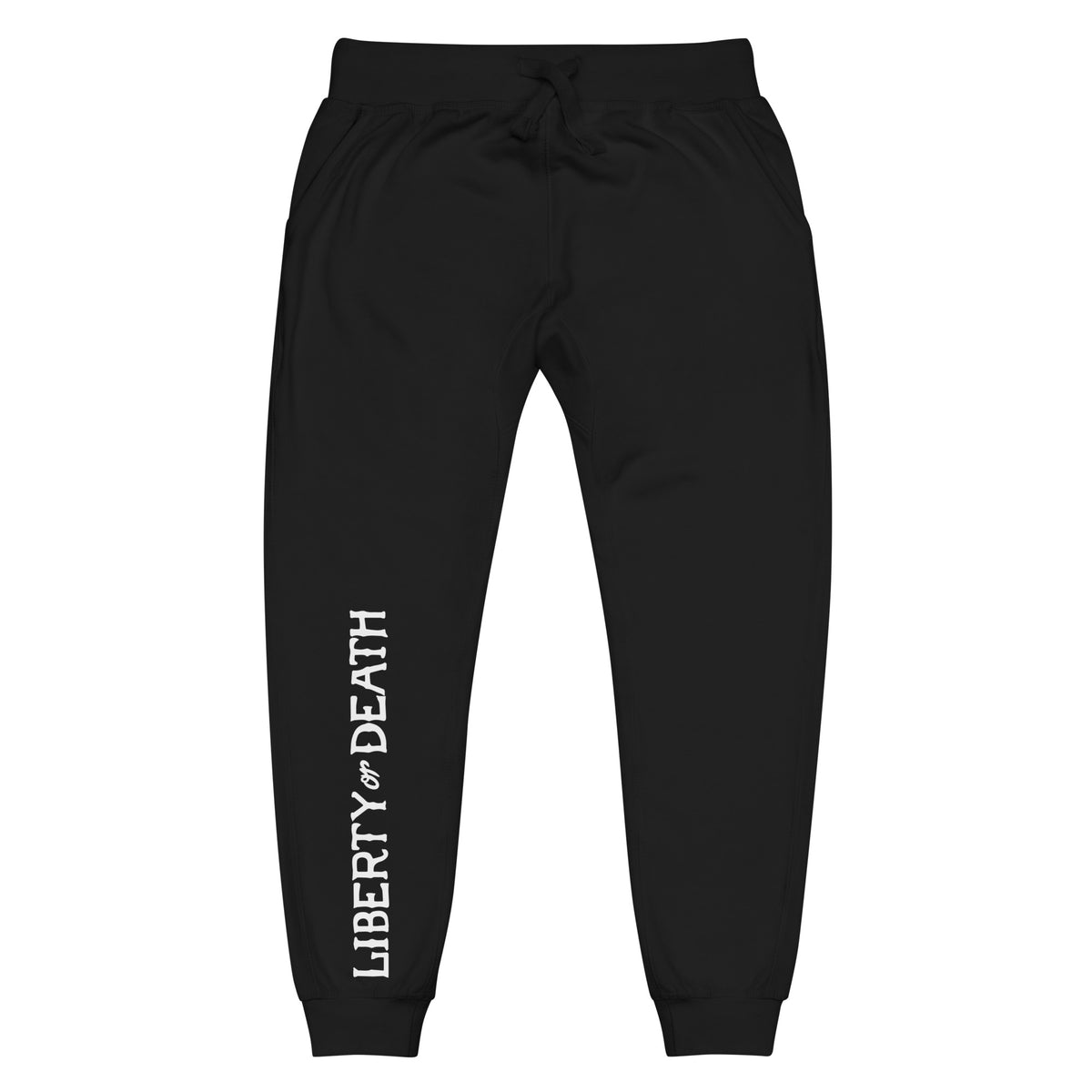 Liberty or Death Fleece Sweatpants