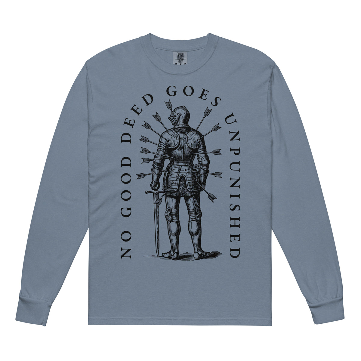 Front print shows a full knight pierced by arrows with the phrase “No Good Deed Goes Unpunished.” Back print features a knight’s helmet with an arrow through it and the Latin motto Virtus Vulnerata Vincit.