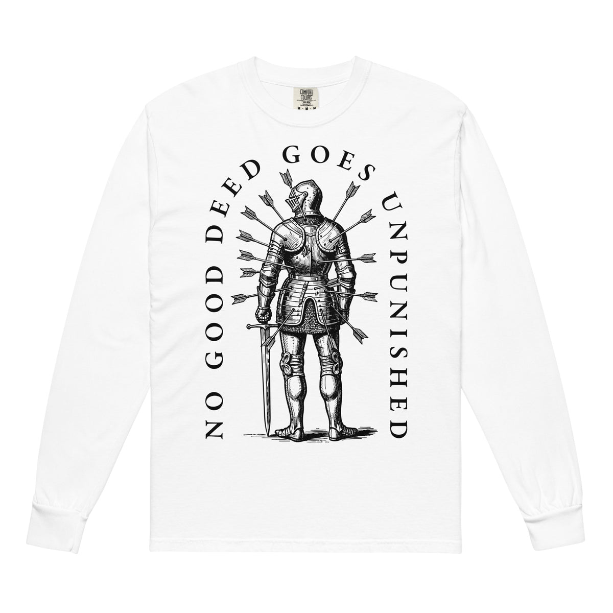 Front print shows a full knight pierced by arrows with the phrase “No Good Deed Goes Unpunished.” Back print features a knight’s helmet with an arrow through it and the Latin motto Virtus Vulnerata Vincit.