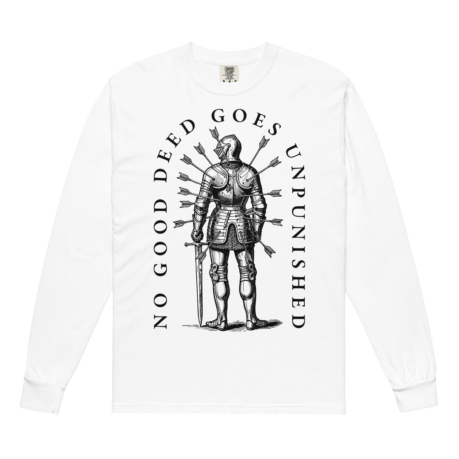 Front print shows a full knight pierced by arrows with the phrase “No Good Deed Goes Unpunished.” Back print features a knight’s helmet with an arrow through it and the Latin motto Virtus Vulnerata Vincit.