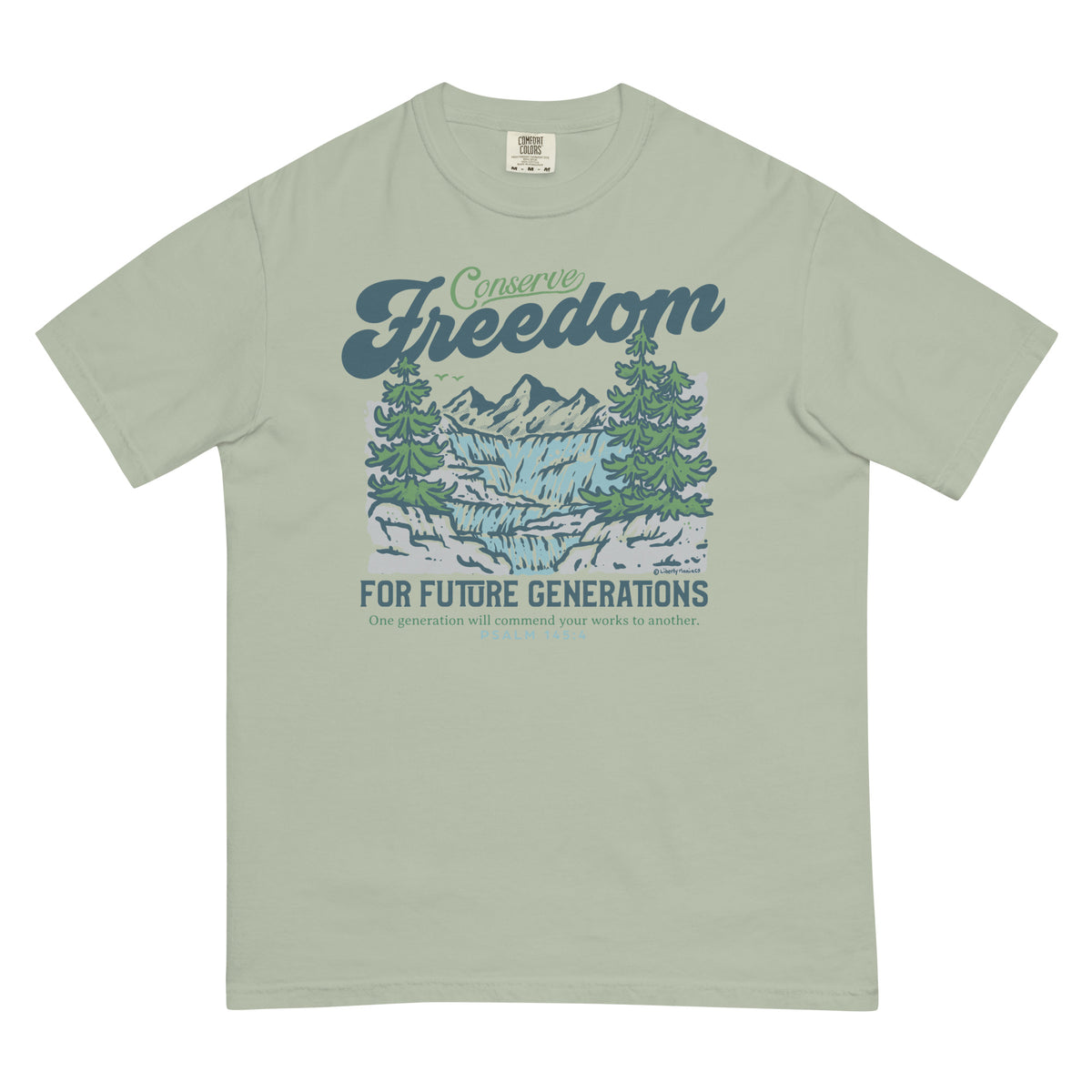 Conserve Freedom For Future Generations Garment-dyed Heavyweight T-Shirt