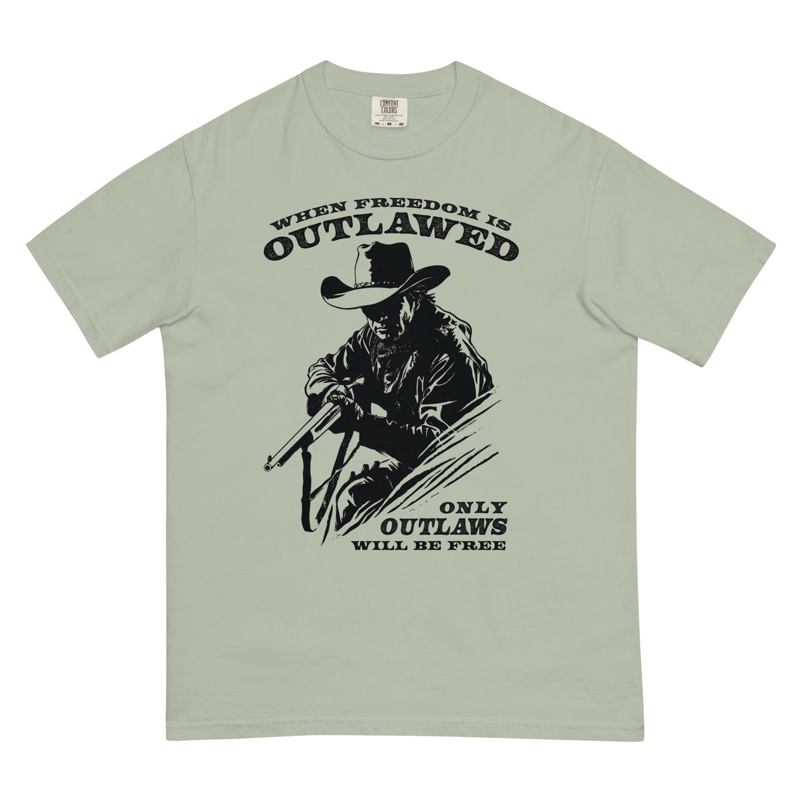 When Freedom is Outlawed Only Outlaws Will Be Free Heavyweight T-Shirt