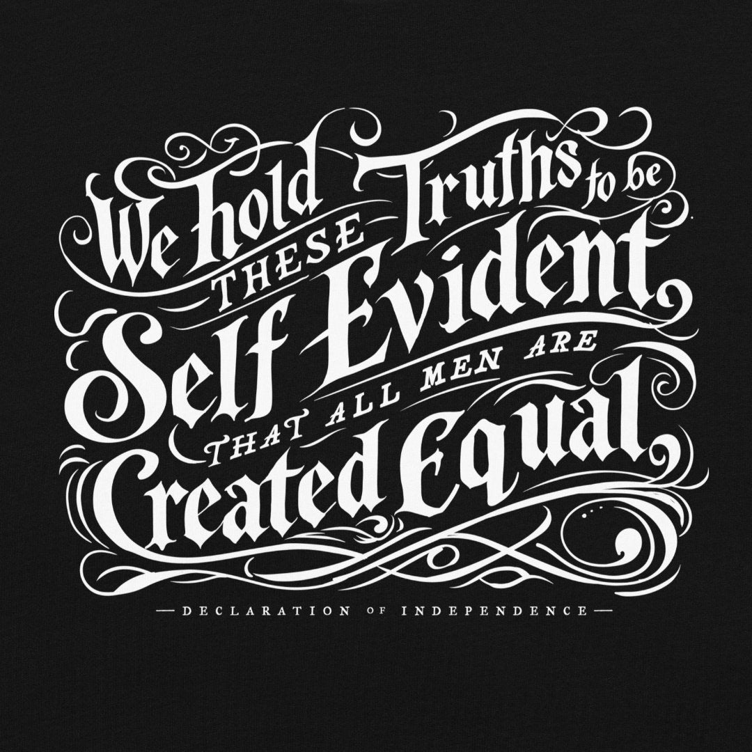 We Hold These Truth to Be Self Evident Heavyweight T-shirt