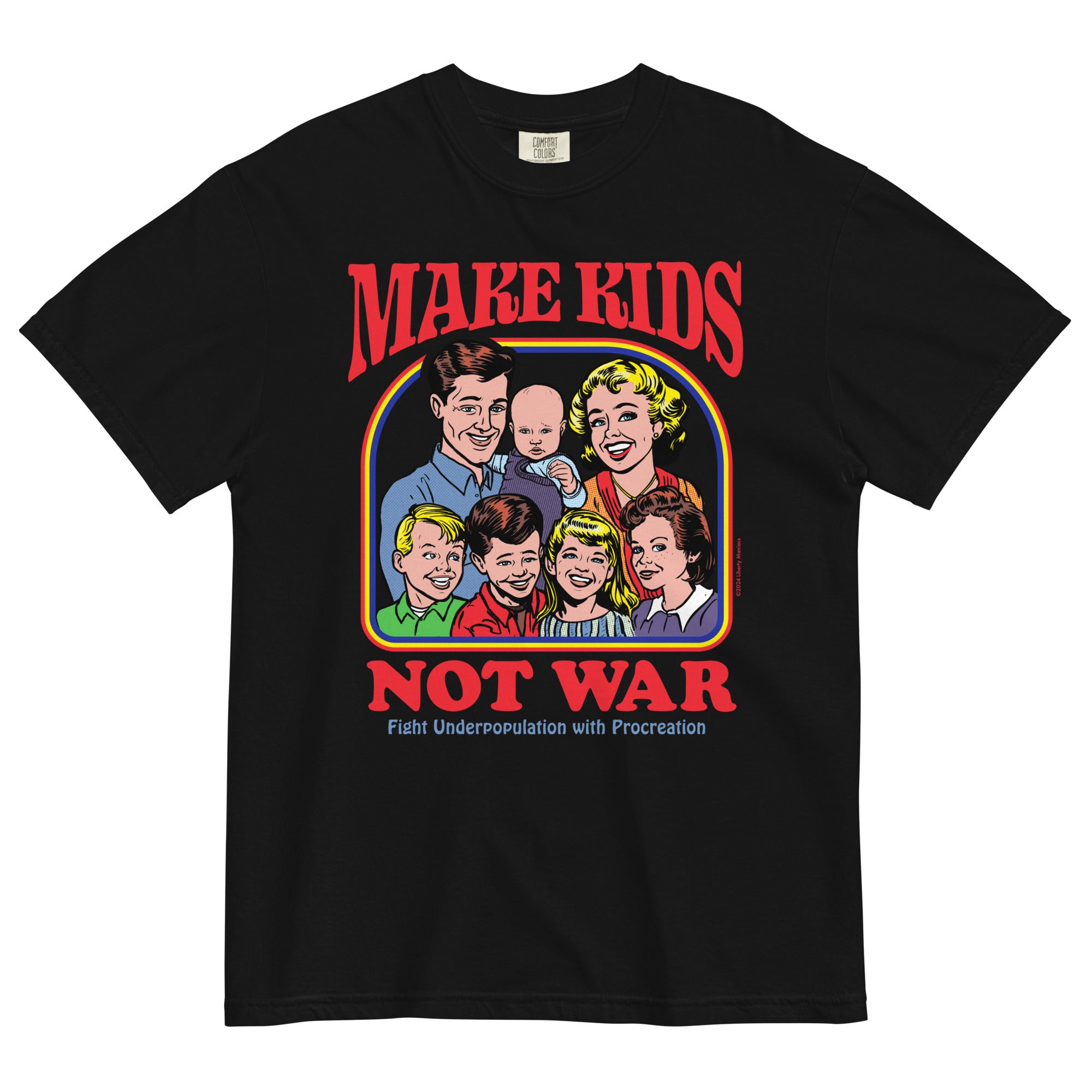 Make Kids Not War Garment-dyed Heavyweight T-Shirt