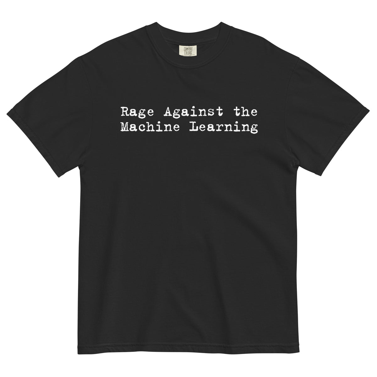 Rage Against the Machine Learning garment-dyed black tee, front view