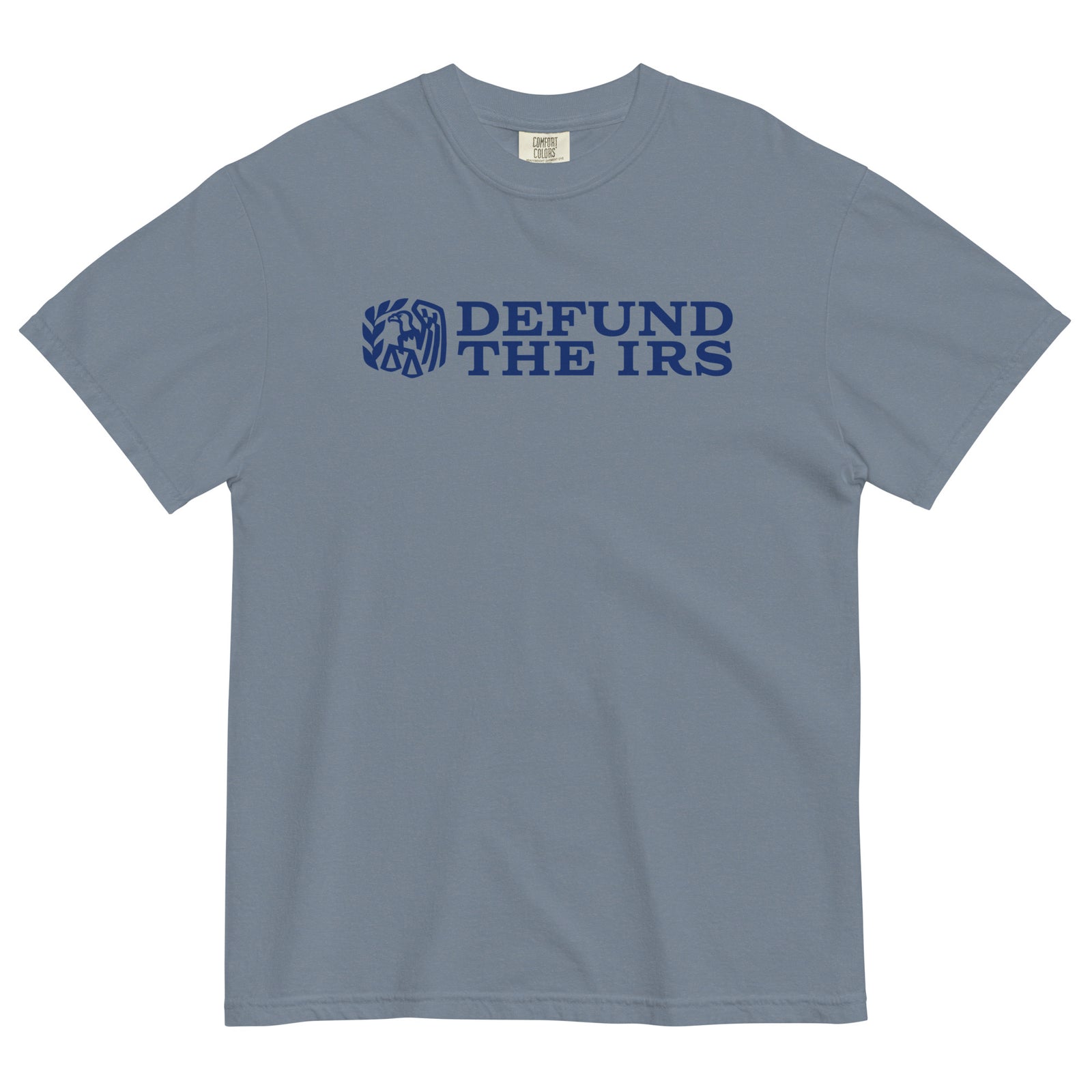 Defund the IRS Garment-dyed Heavyweight Tee