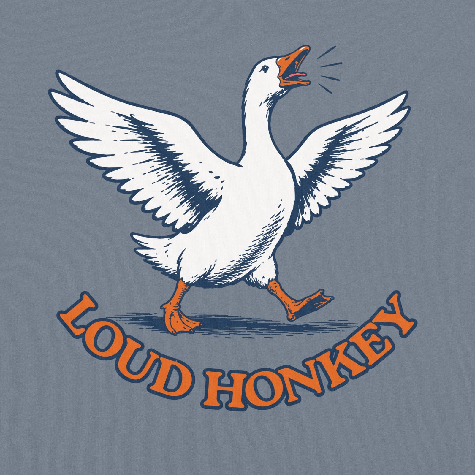 Loud Honkey funny goose graphic t-shirt in Blue Jean garment-dyed heavyweight cotton, front view