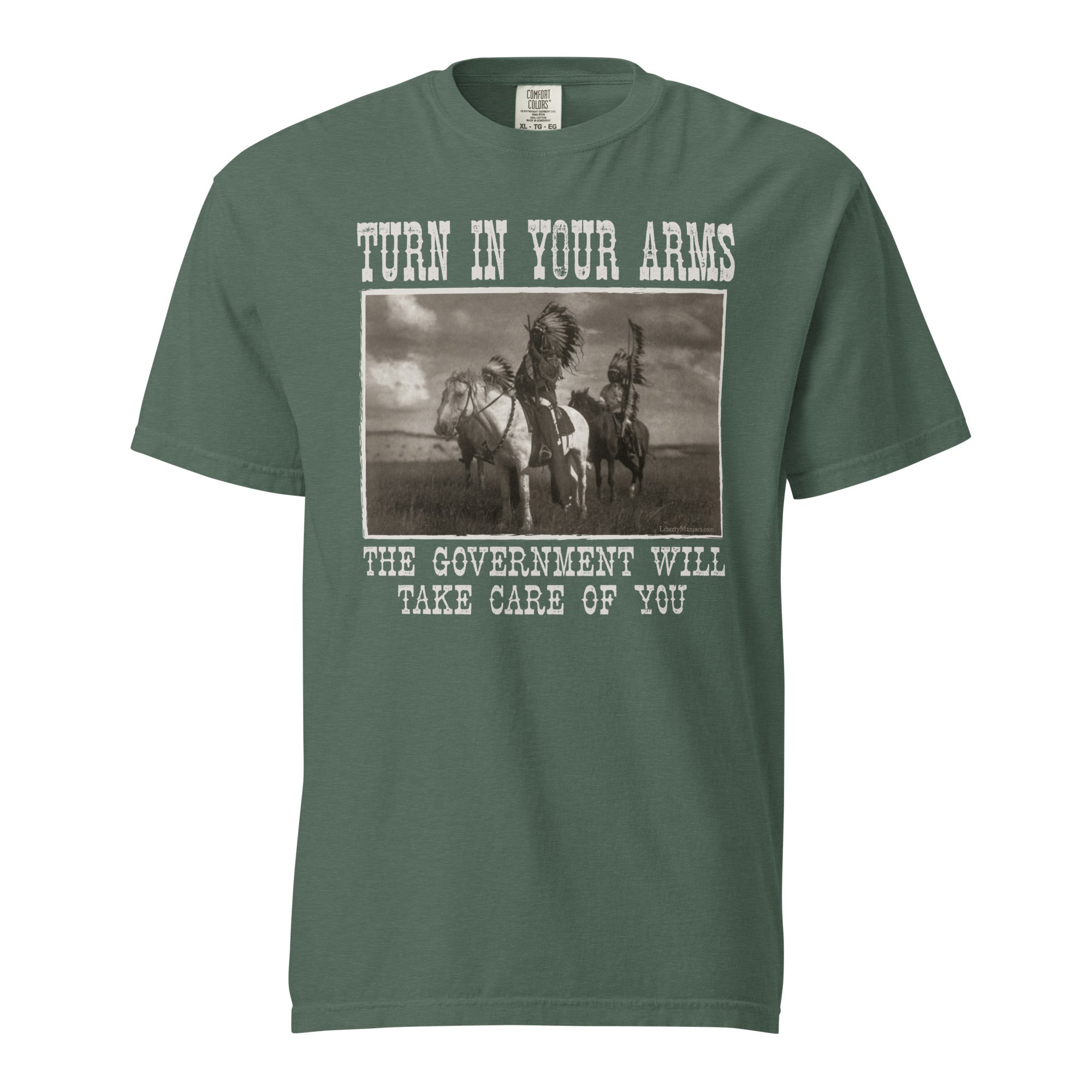 Turn In Your Arms the Government Will Take Care of You Heavyweight T-Shirt