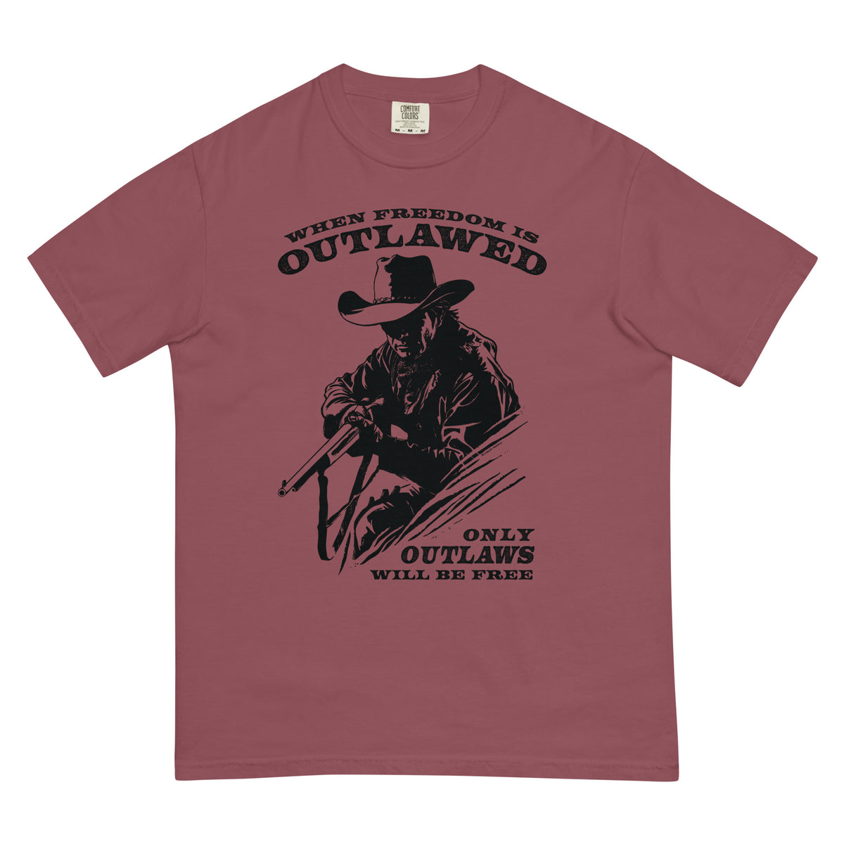 When Freedom is Outlawed Only Outlaws Will Be Free Heavyweight T-Shirt