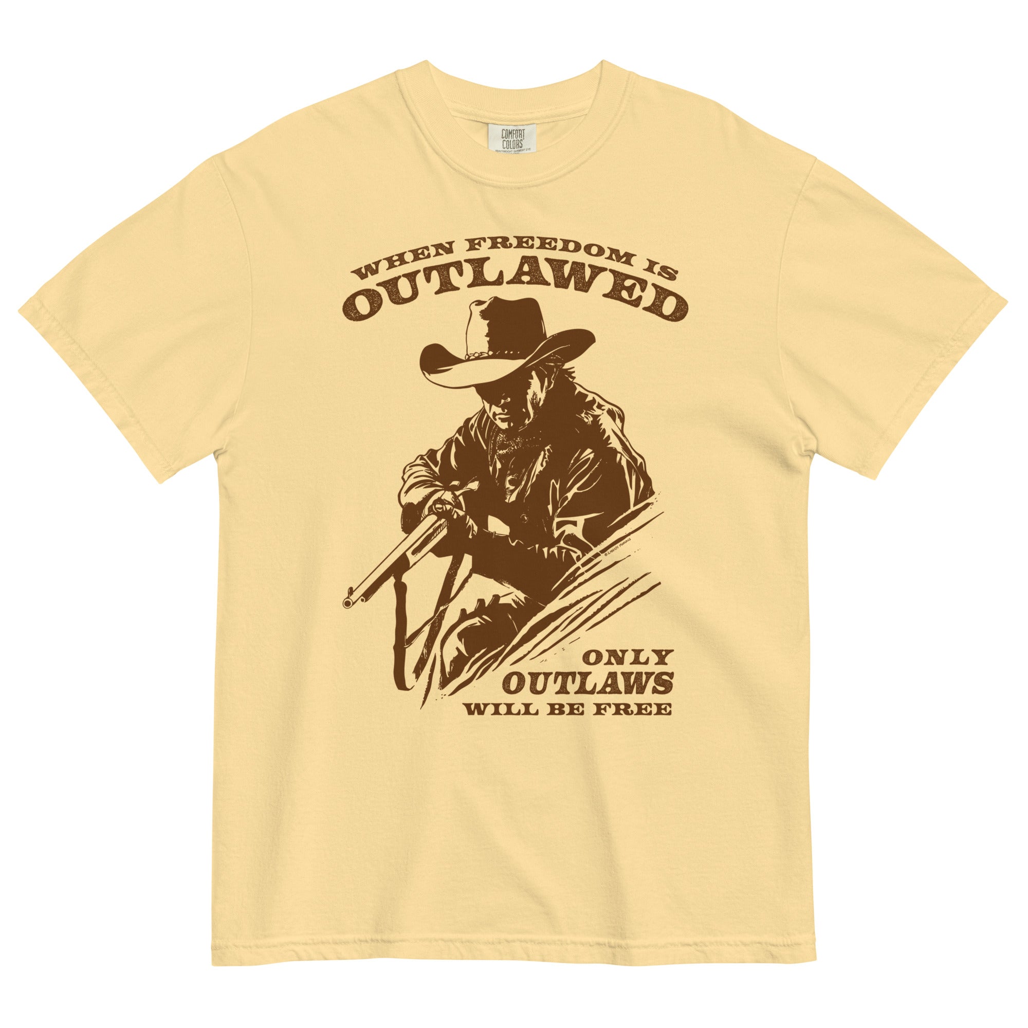 When Freedom is Outlawed Only Outlaws Will Be Free Heavyweight T-Shirt