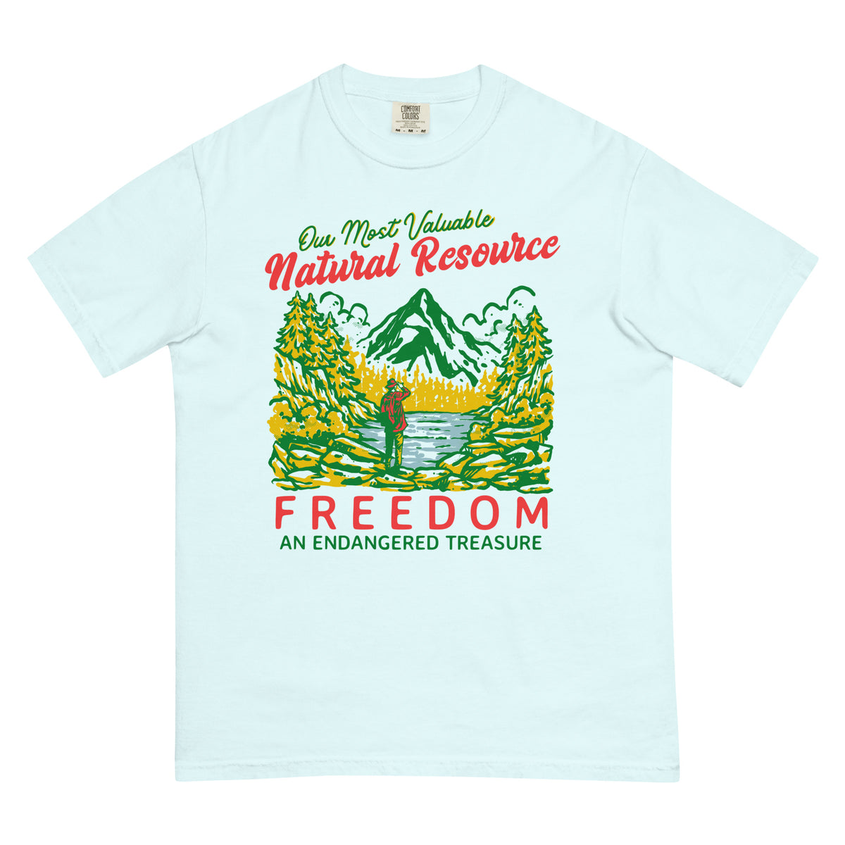 Our Most Valuable Natural Resource Freedom Heavyweight T-Shirt