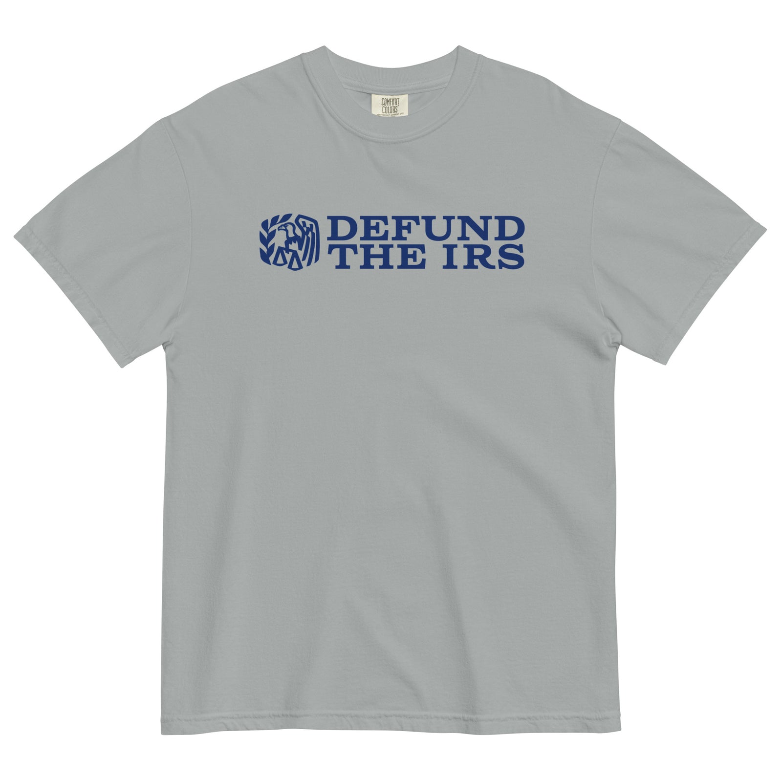Defund the IRS Garment-dyed Heavyweight Tee