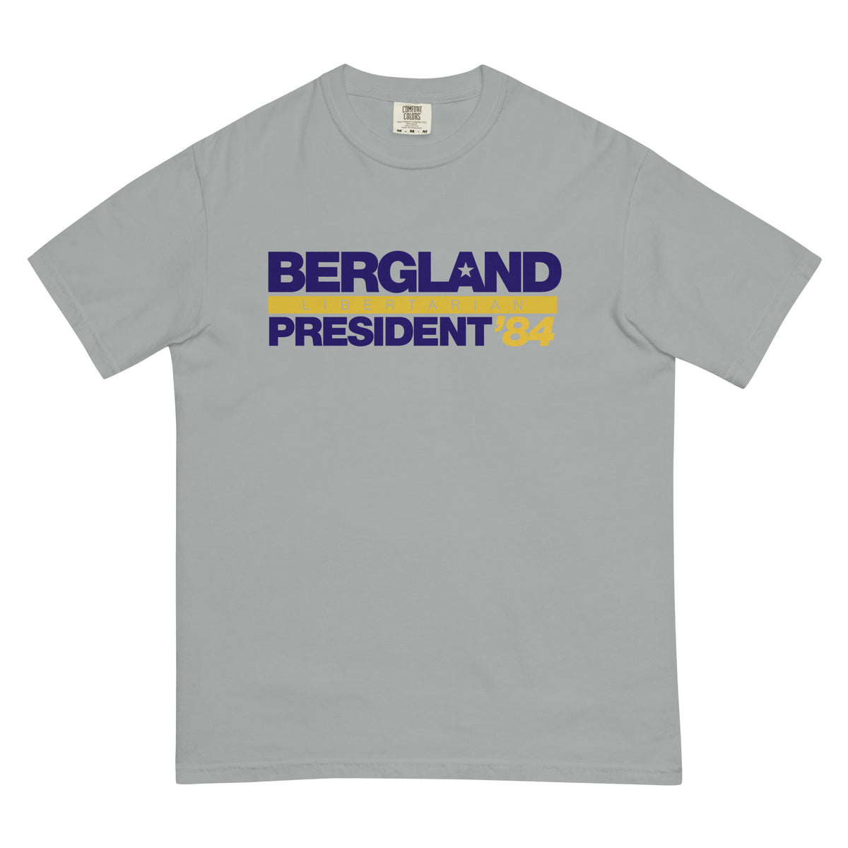 David Bergland 1984 Campaign Garment-dyed Heavyweight T-shirt