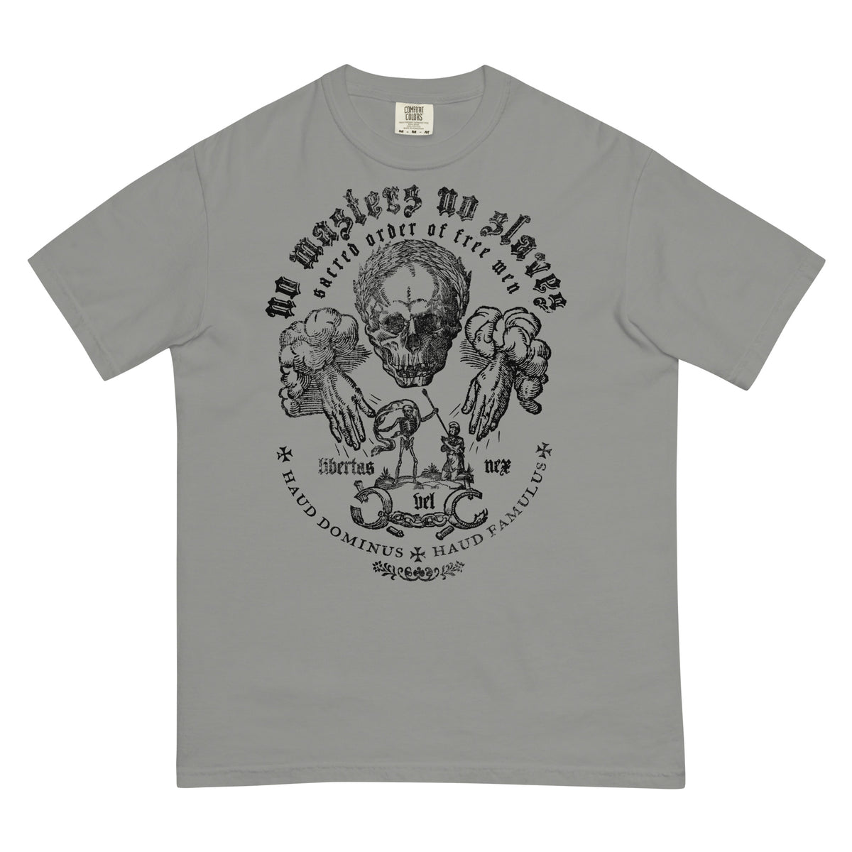 No Masters No Slaves Garment-dyed Heavyweight T-Shirt