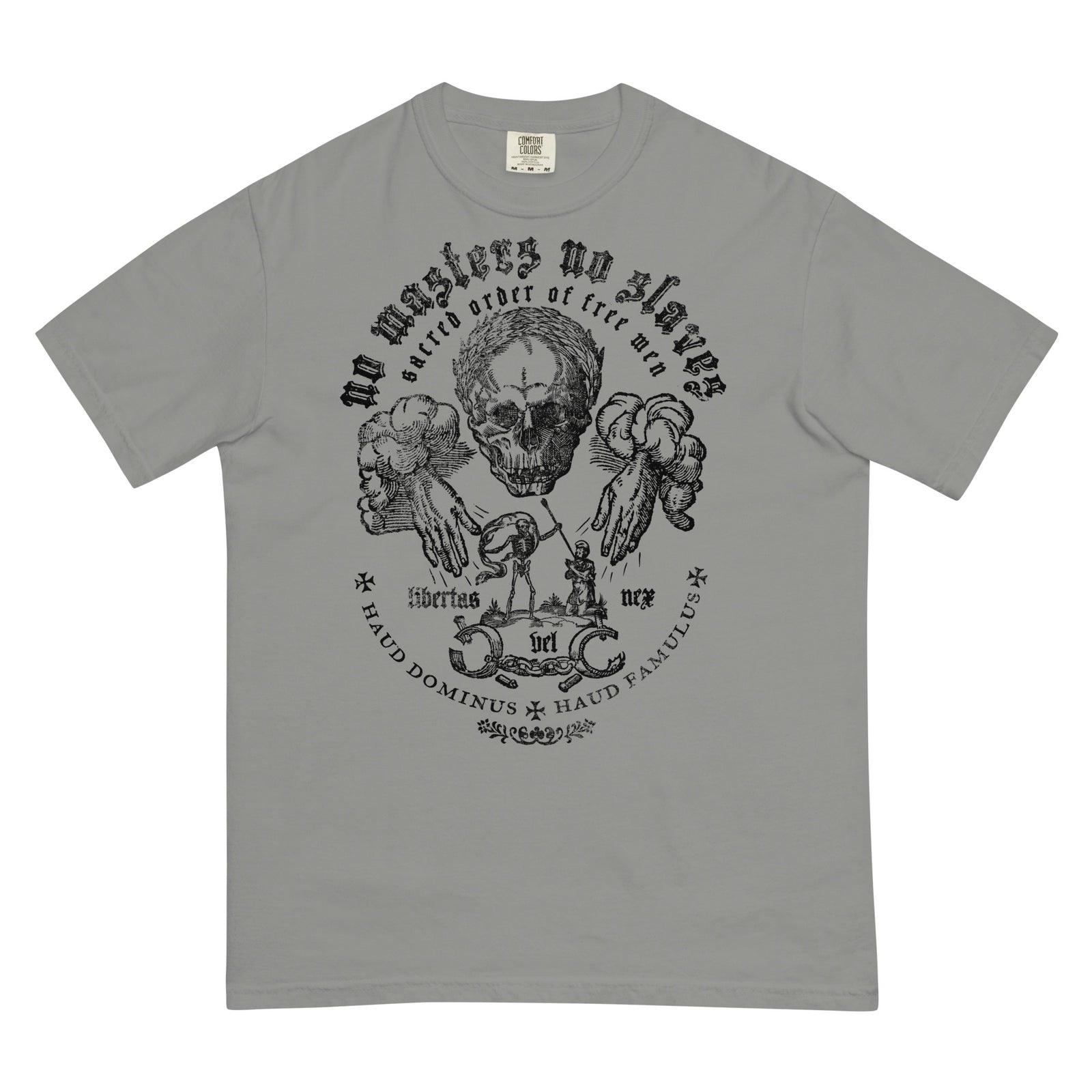 No Masters No Slaves Garment-dyed Heavyweight T-Shirt