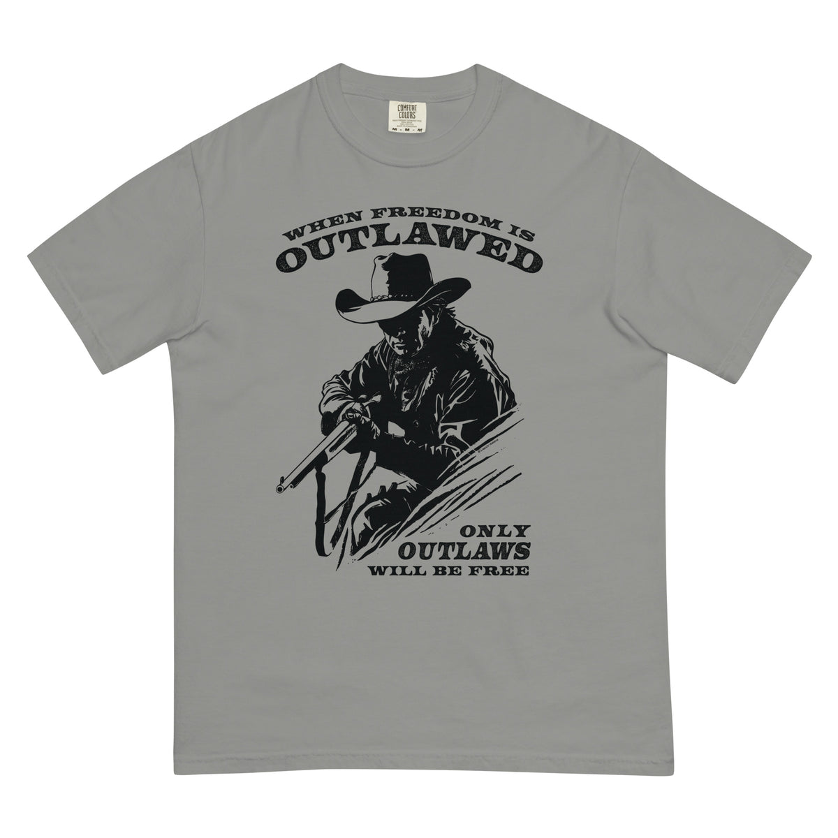 When Freedom is Outlawed Only Outlaws Will Be Free Heavyweight T-Shirt