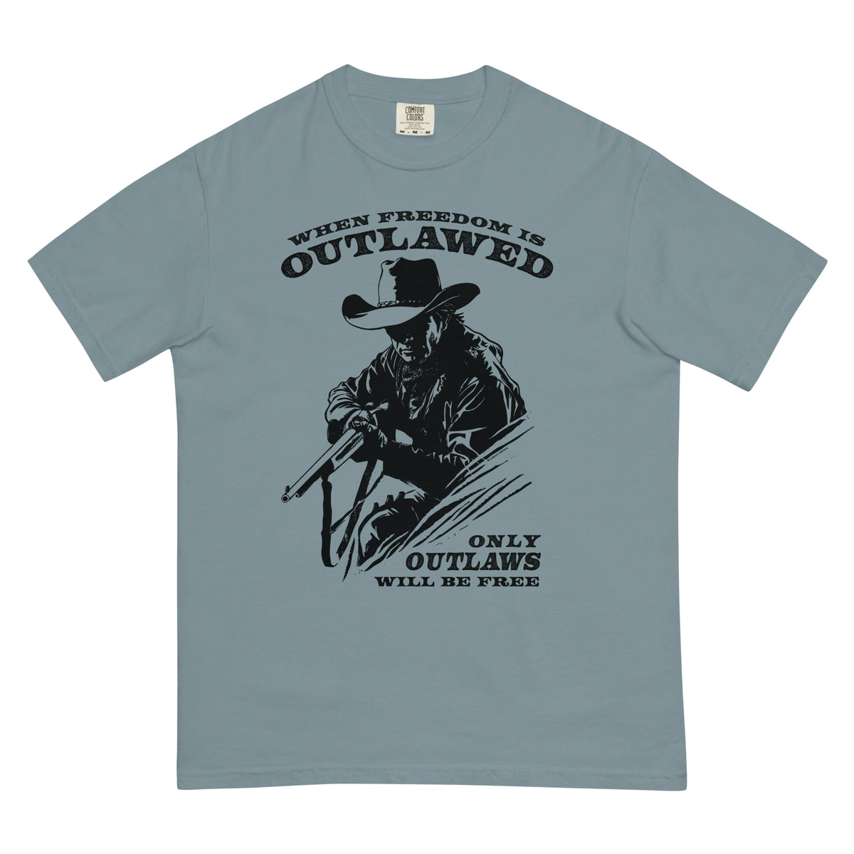 When Freedom is Outlawed Only Outlaws Will Be Free Heavyweight T-Shirt