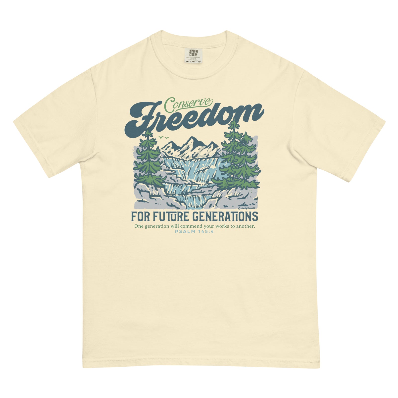 Conserve Freedom For Future Generations Garment-dyed Heavyweight T-Shirt