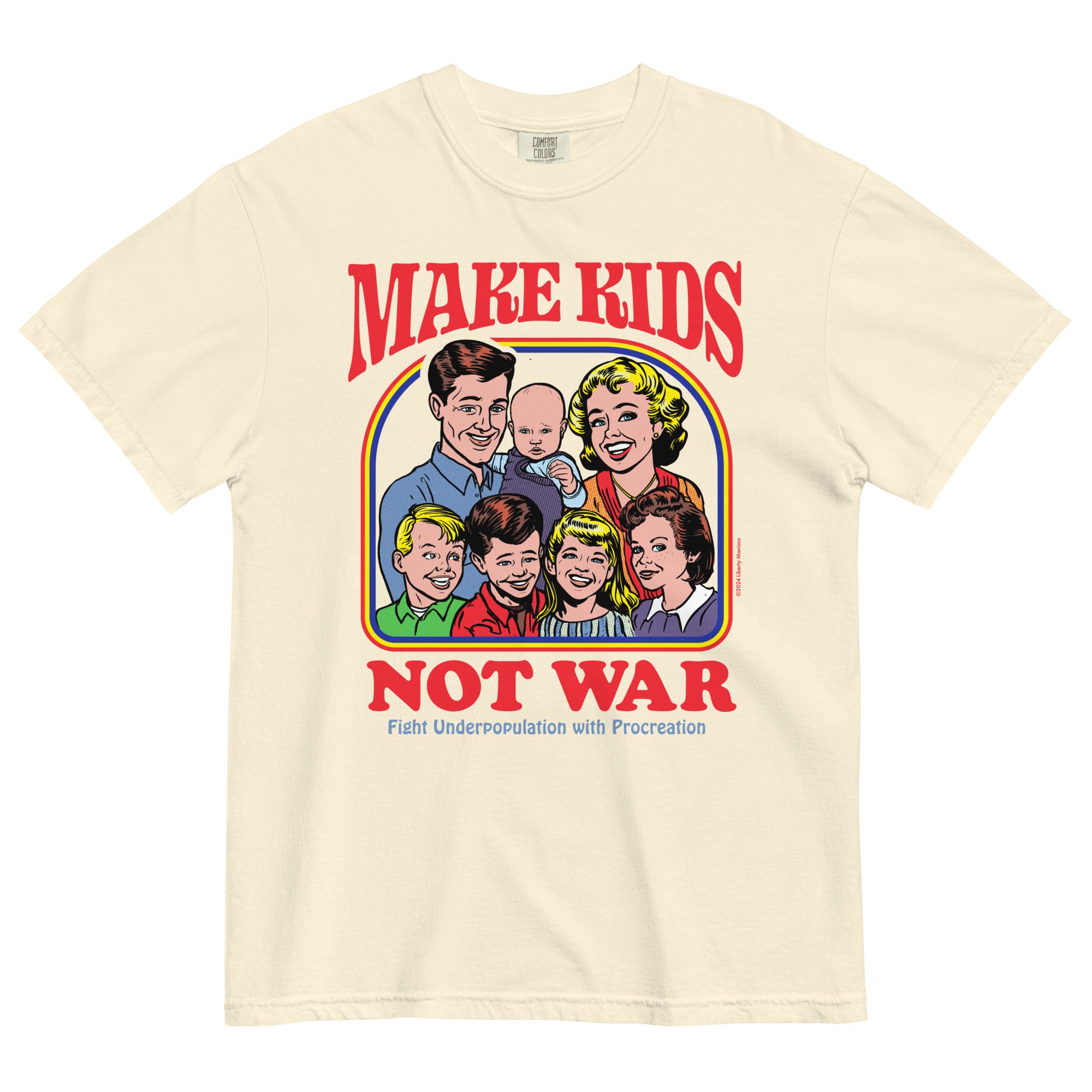 Make Kids Not War Garment-dyed Heavyweight T-Shirt