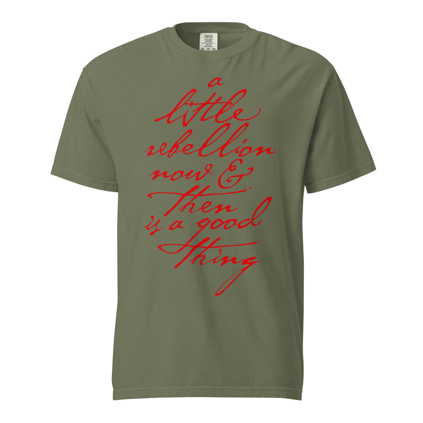 A Little Rebellion Now and Then Jefferson Quote Graphic T-Shirt