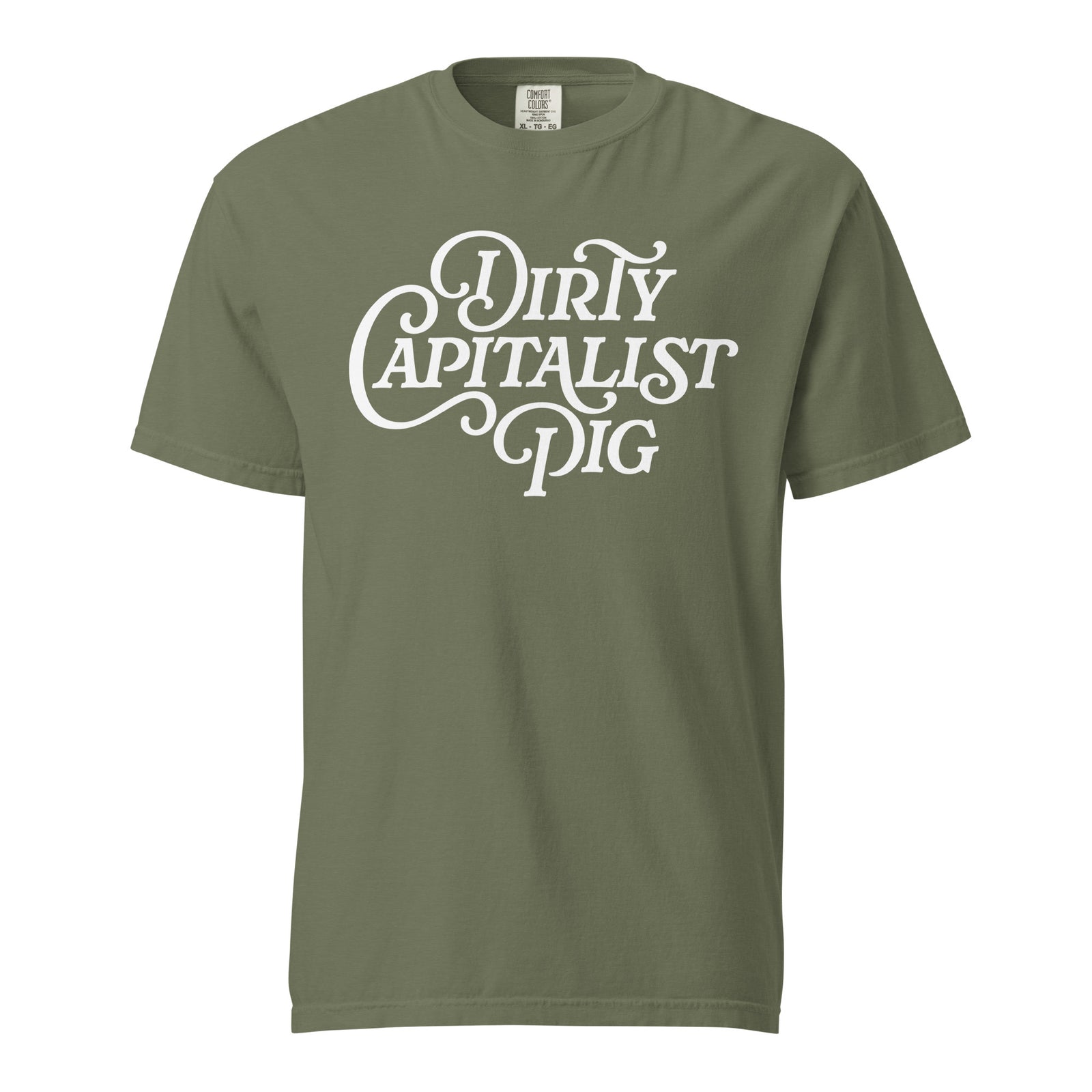 Dirty Capitalist Pig Garment-dyed Heavyweight T-Shirt