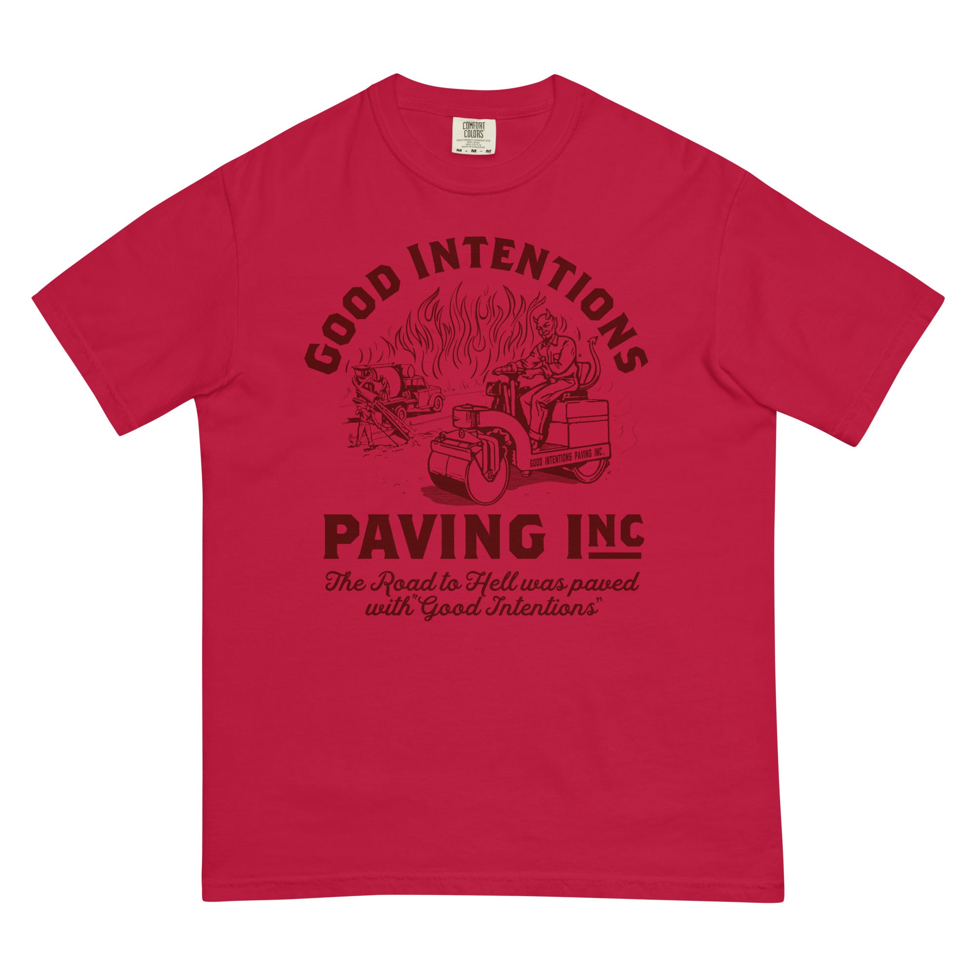 Good Intentions Paving Company Garment-Dyed Heavyweight T-Shirt