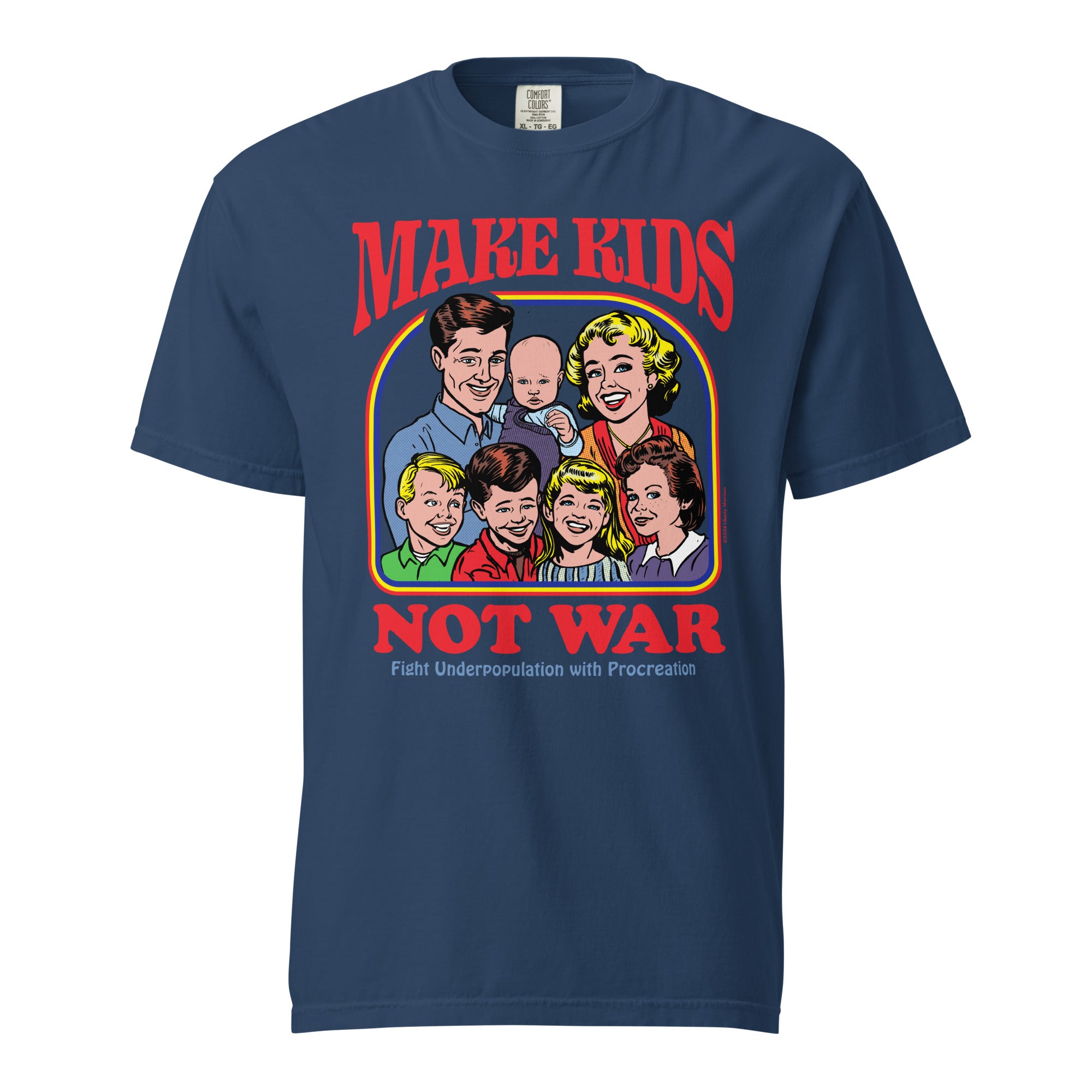 Make Kids Not War Garment-dyed Heavyweight T-Shirt