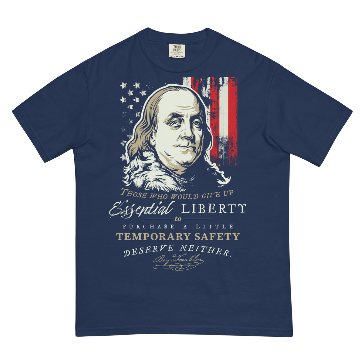 A navy blue short-sleeve t-shirt with a graphic print of Benjamin Franklin's portrait, an American flag, and a quote about liberty and safety.