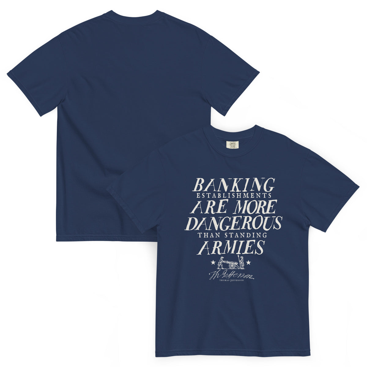 True Navy Jefferson Dangerous Banking T-shirt, combined views showing printed front and plain back