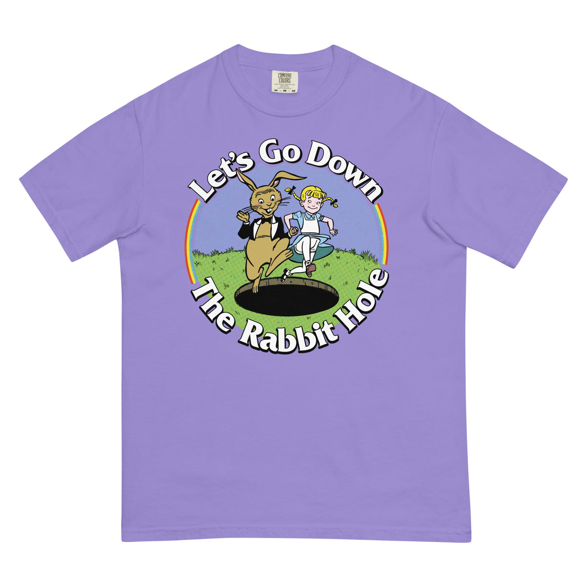 Let&#39;s Go Down the Rabbit Hole Garment-dyed Heavyweight T-Shirt