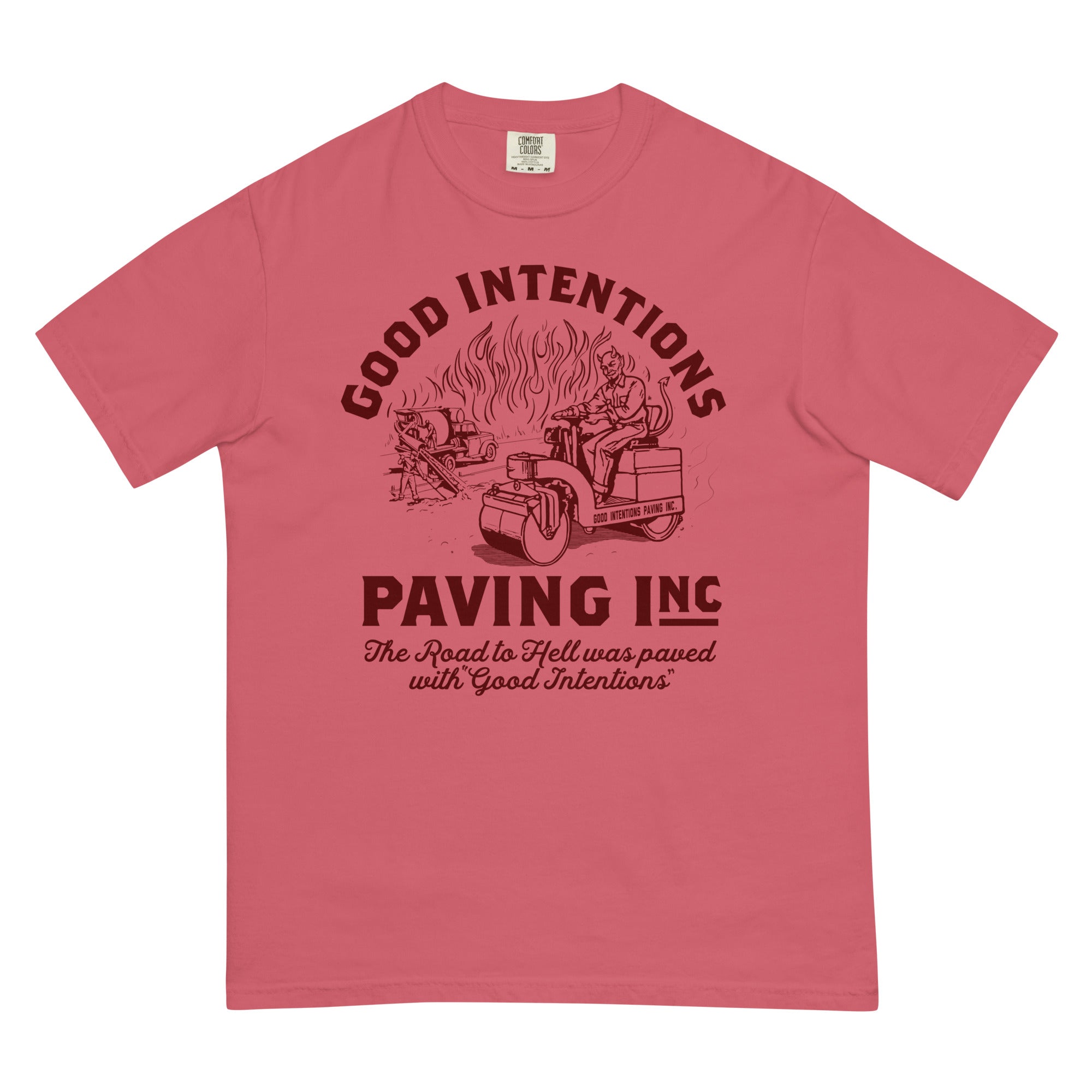 Good Intentions Paving Company Garment-Dyed Heavyweight T-Shirt