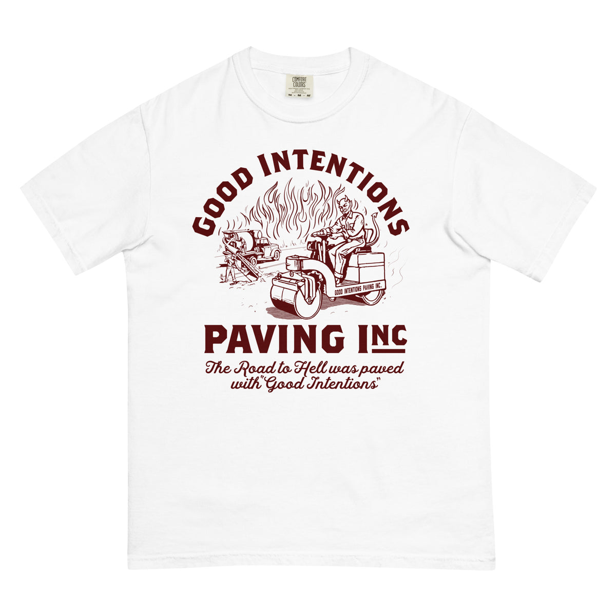 Good Intentions Paving Company Garment-Dyed Heavyweight T-Shirt