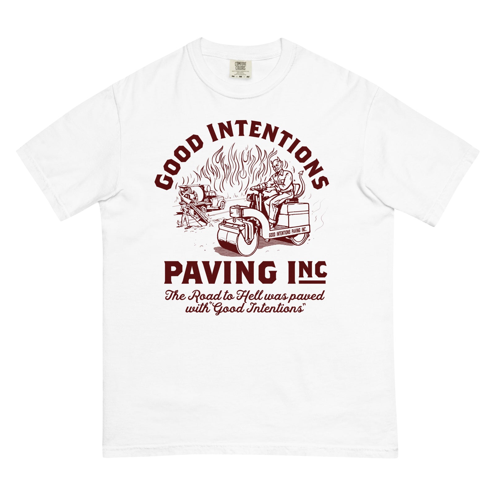 Good Intentions Paving Company Garment-Dyed Heavyweight T-Shirt