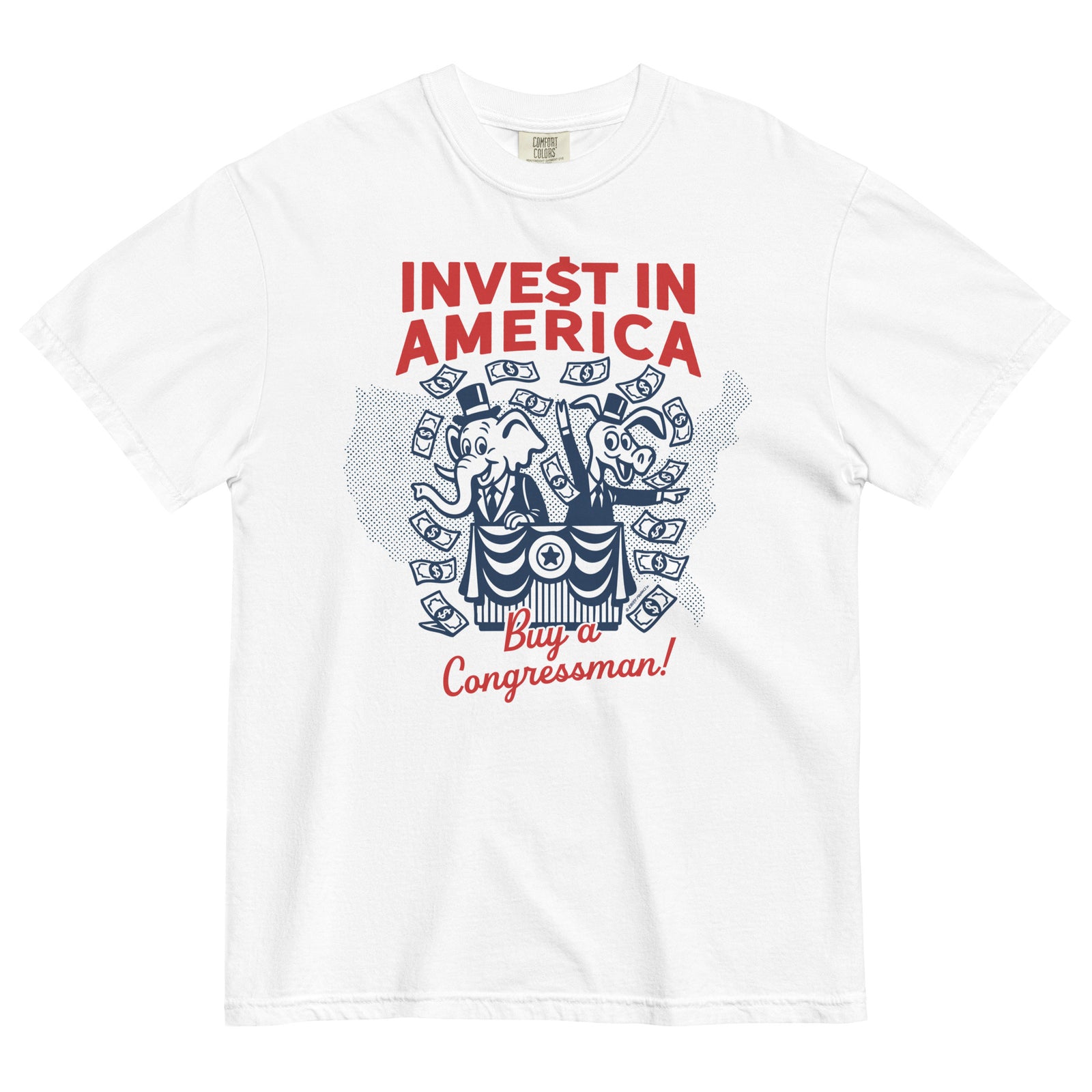 White t-shirt with 'Invest in America' and 'Buy a Congressman!' text and graphic on a white background