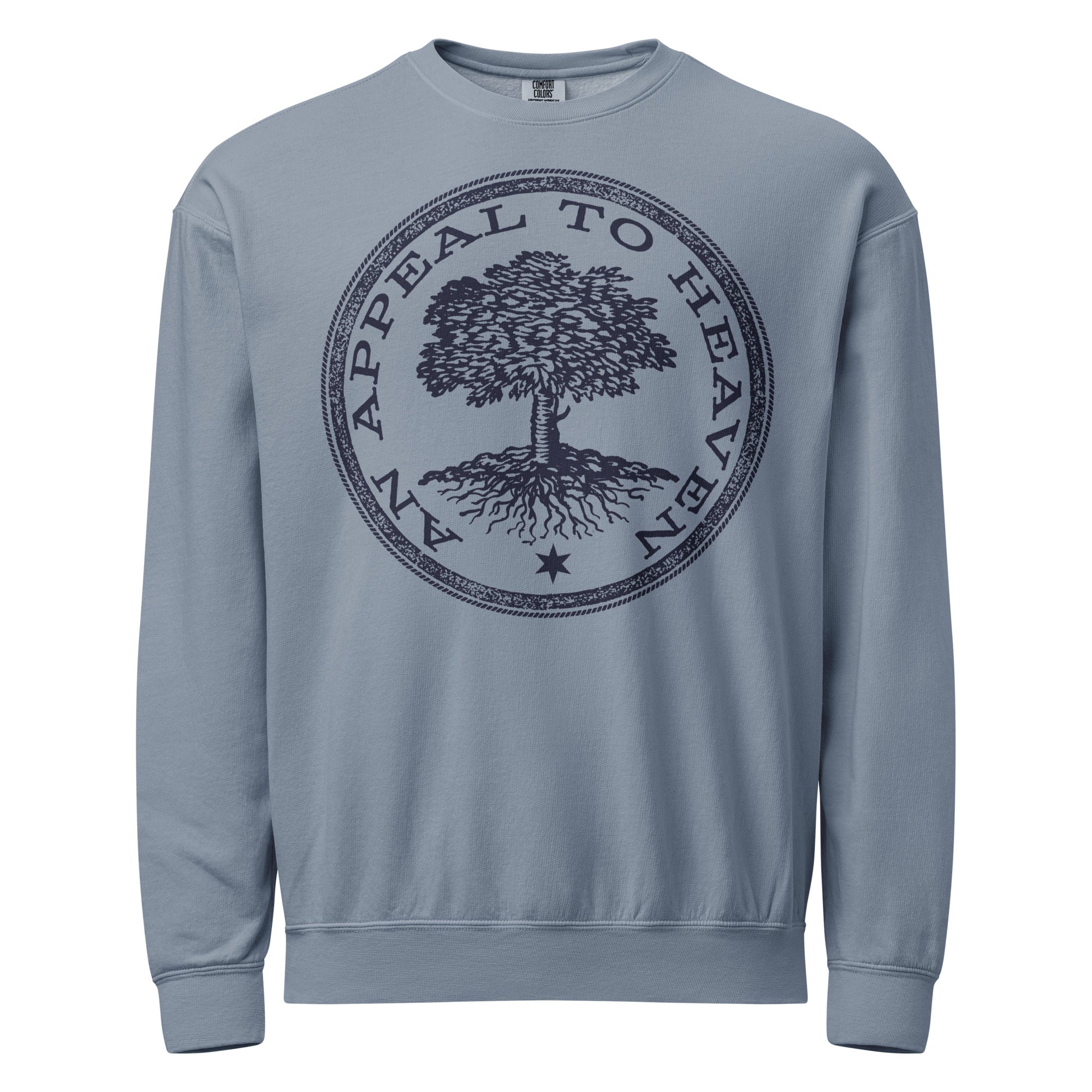 An Appeal to Heaven Unisex Garment-dyed fleece Crewneck Sweatshirt