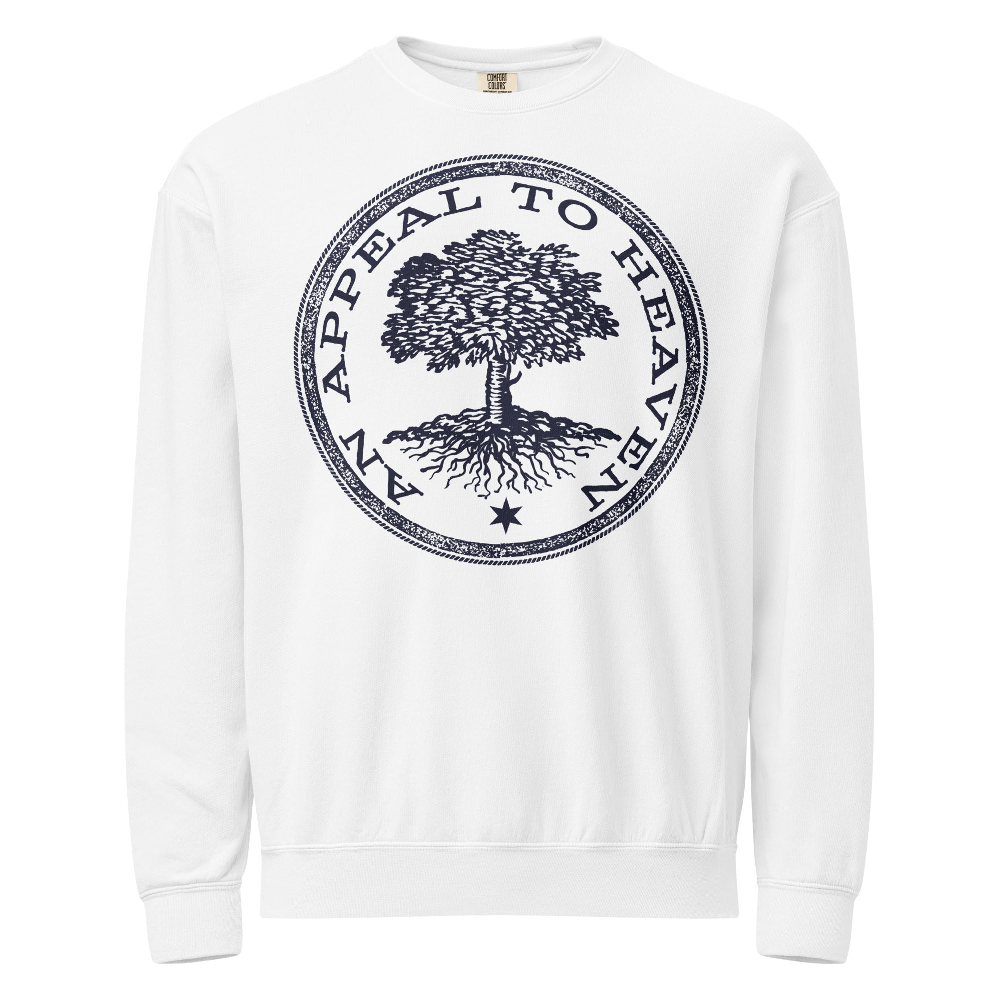 White An Appeal to Heaven Unisex Garment-dyed fleece Crewneck Sweatshirt with a black tree graphic and text on a white background