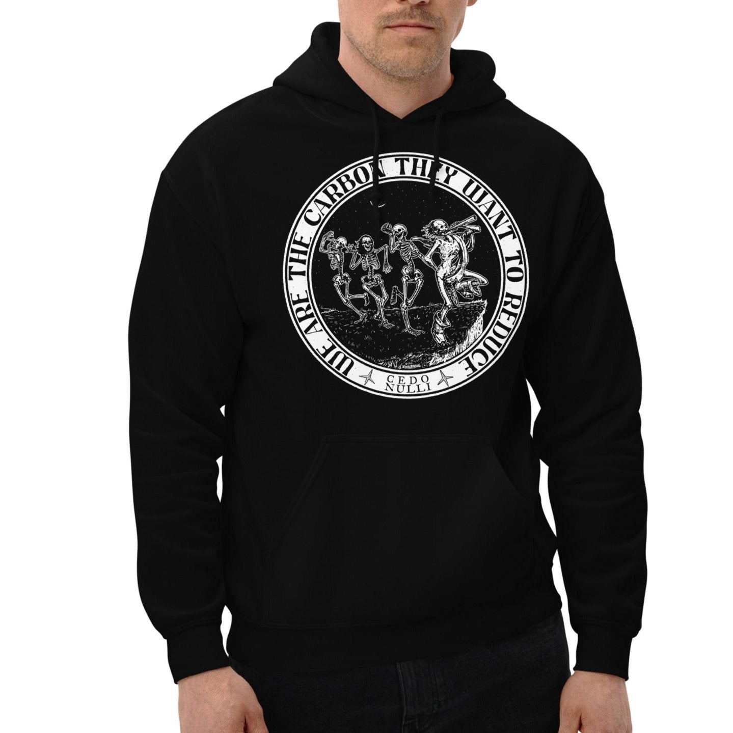 We Are the Carbon They Want to Reduce Unisex Hoodie