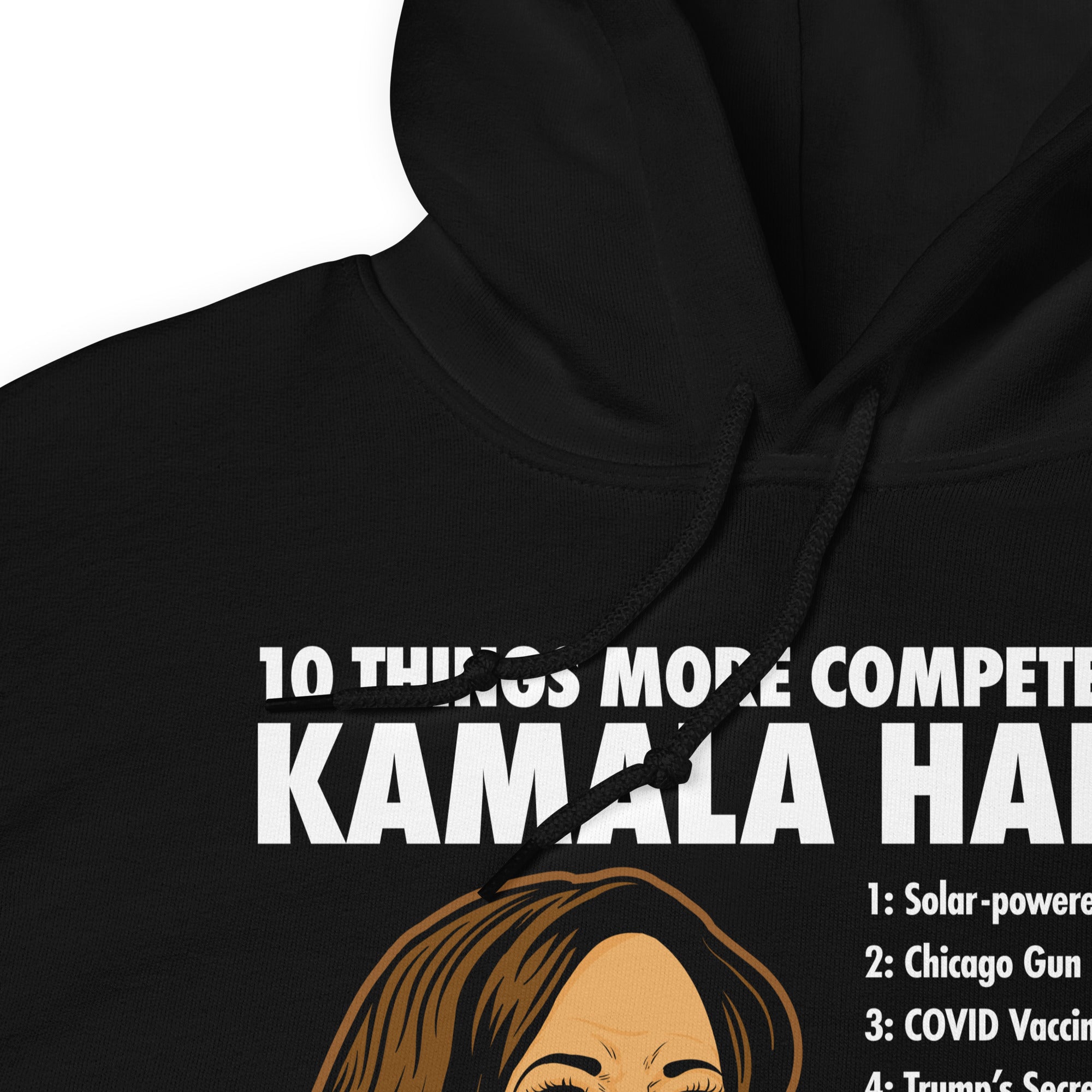 10 Things More Competent than Kamala Harris Hoodie